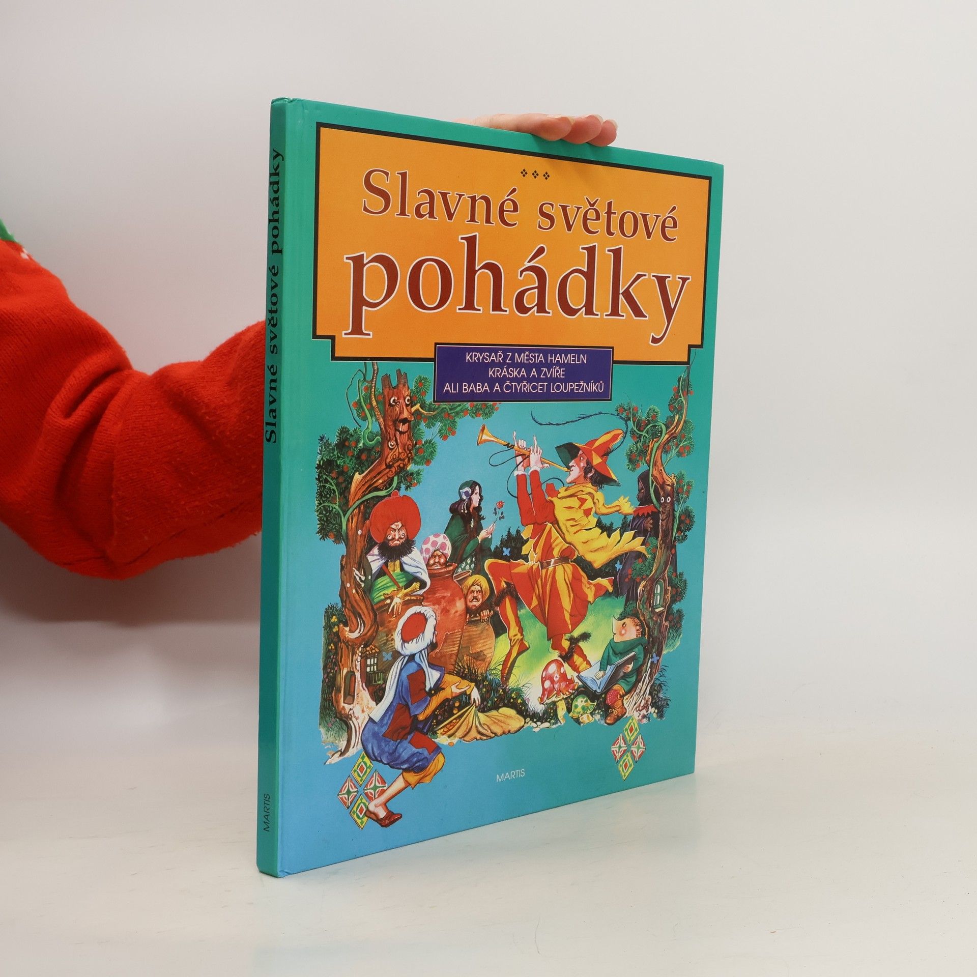 Kolektiv autorů Slavné světové pohádky