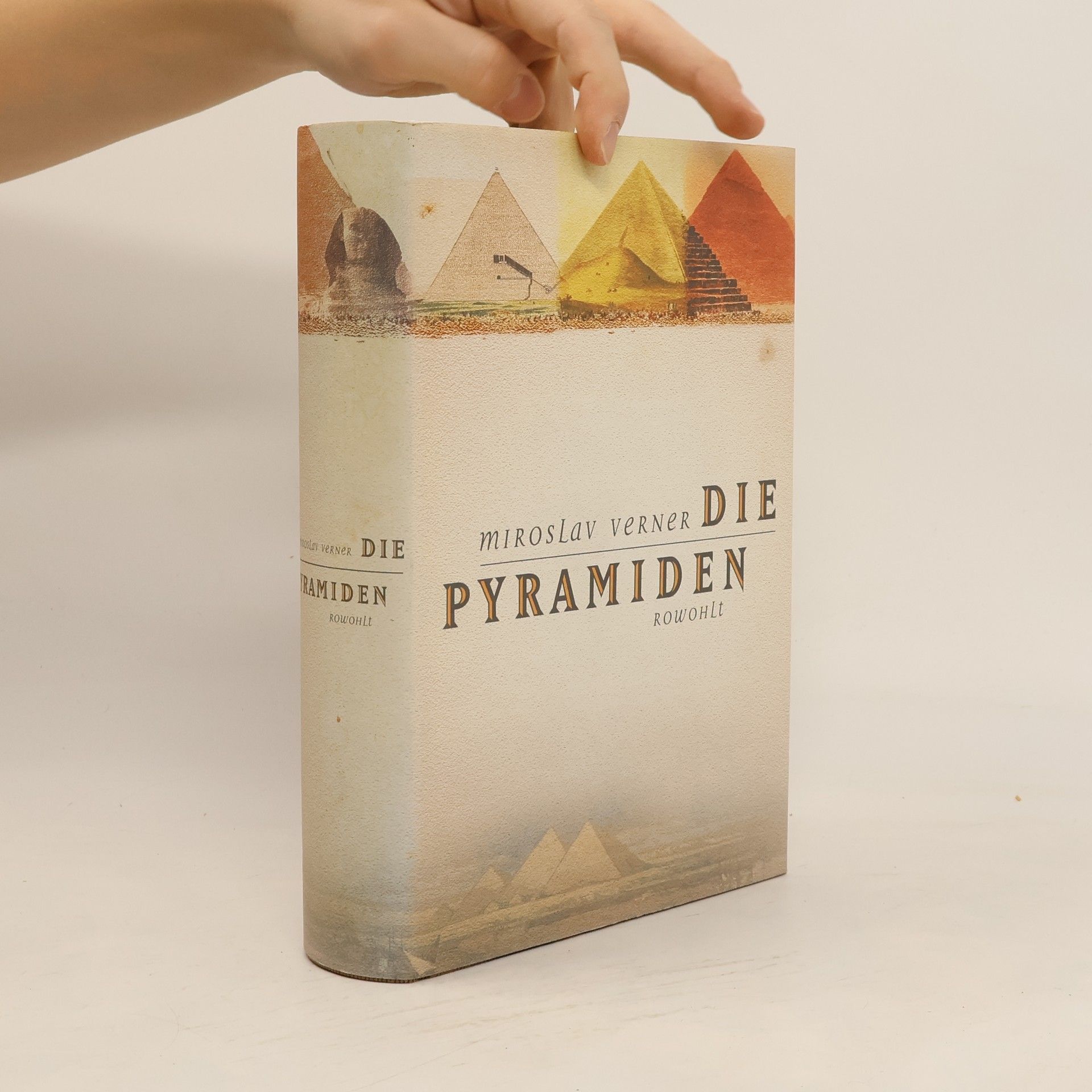 Miroslav Verner Die Pyramiden