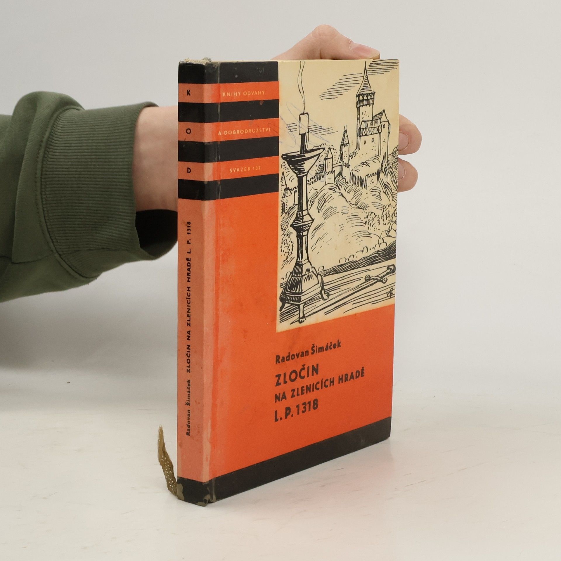 Radovan Šimáček Zločin na Zlenicích hradě L. P. 1318