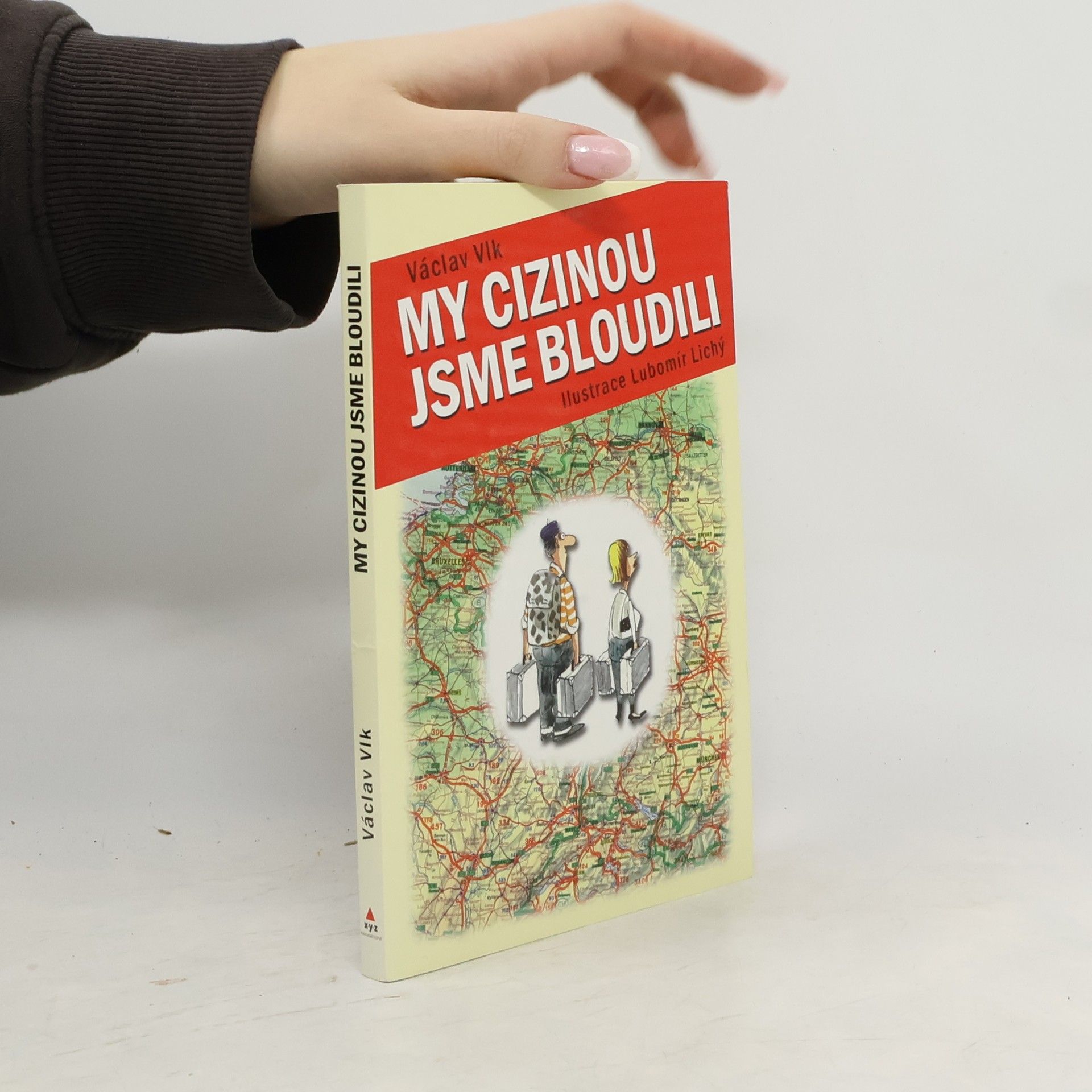 Václav Vlk My cizinou jsme bloudili