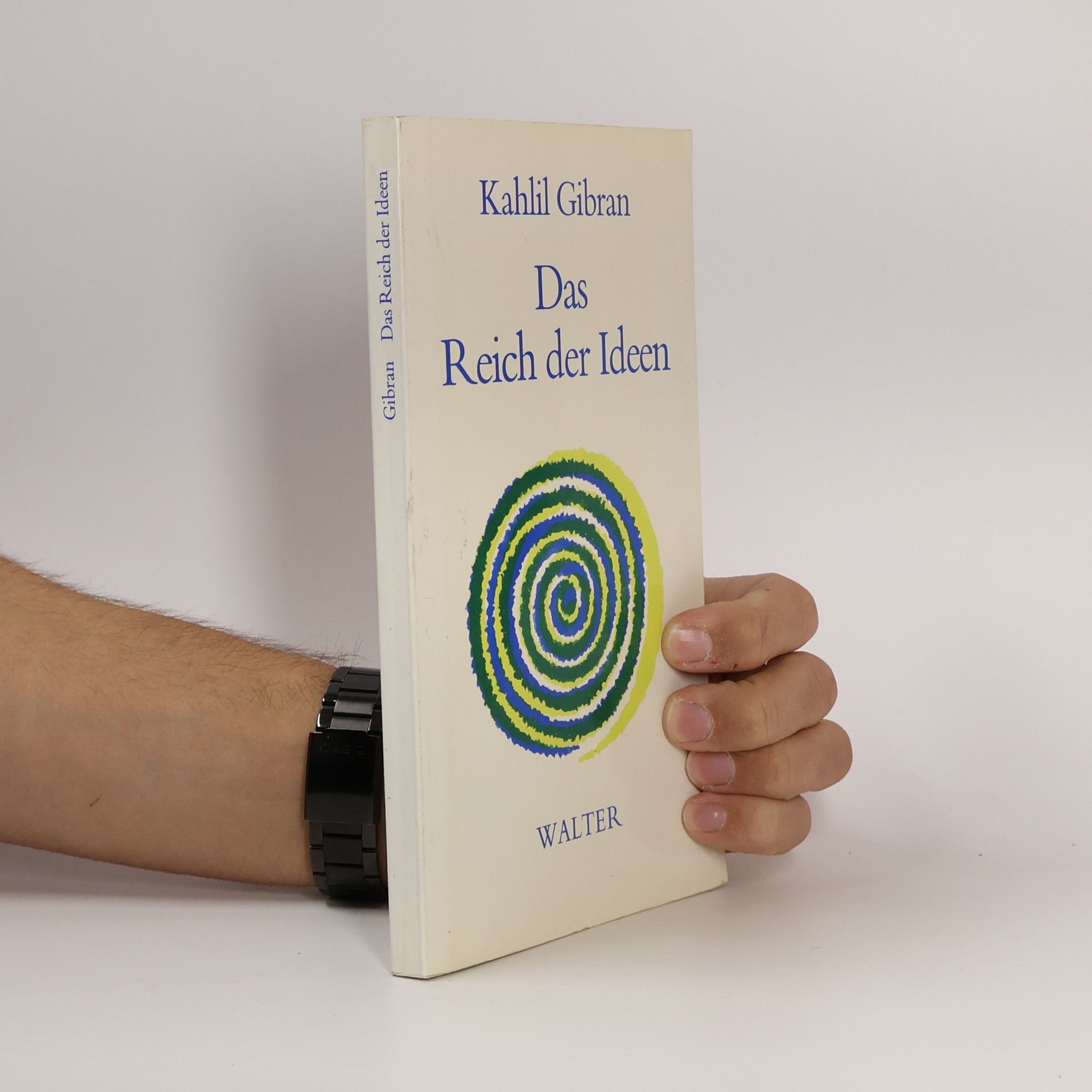 Kahlil Gibran Das Reich der Ideen