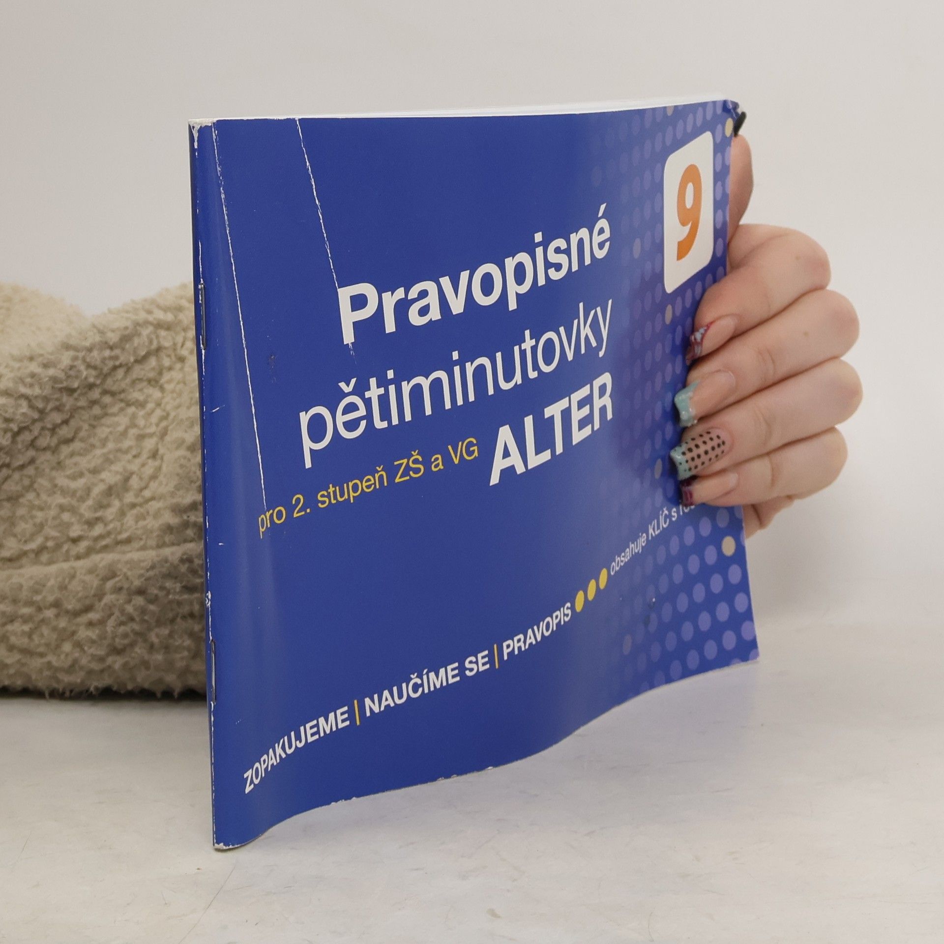 Autorenkollektiv Pravopisné pětiminutovky : pro 2. stupeň ZŠ a VG : zopakujeme, naučíme se, pravopis