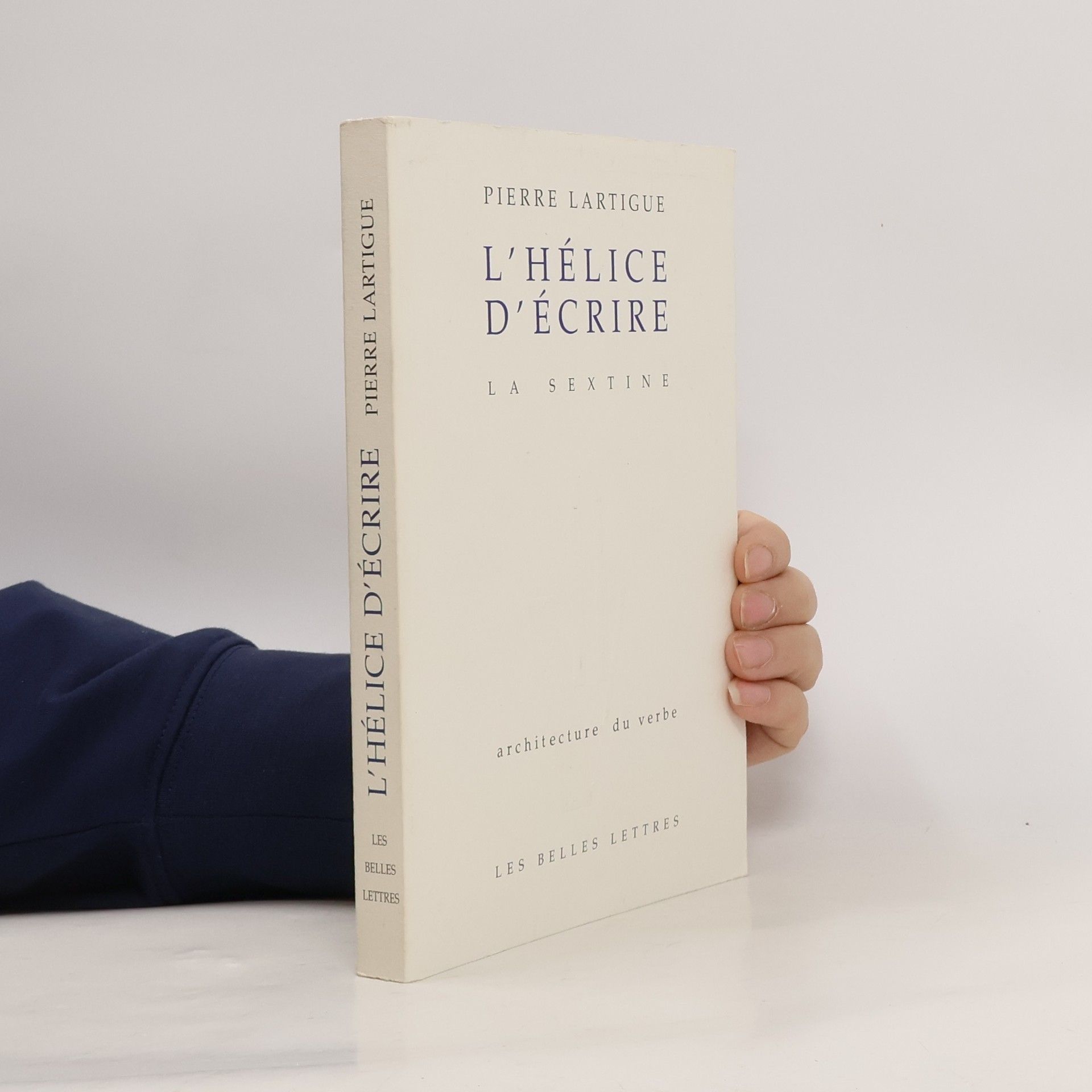 Pierre Lartigue L'hélice d'écrire