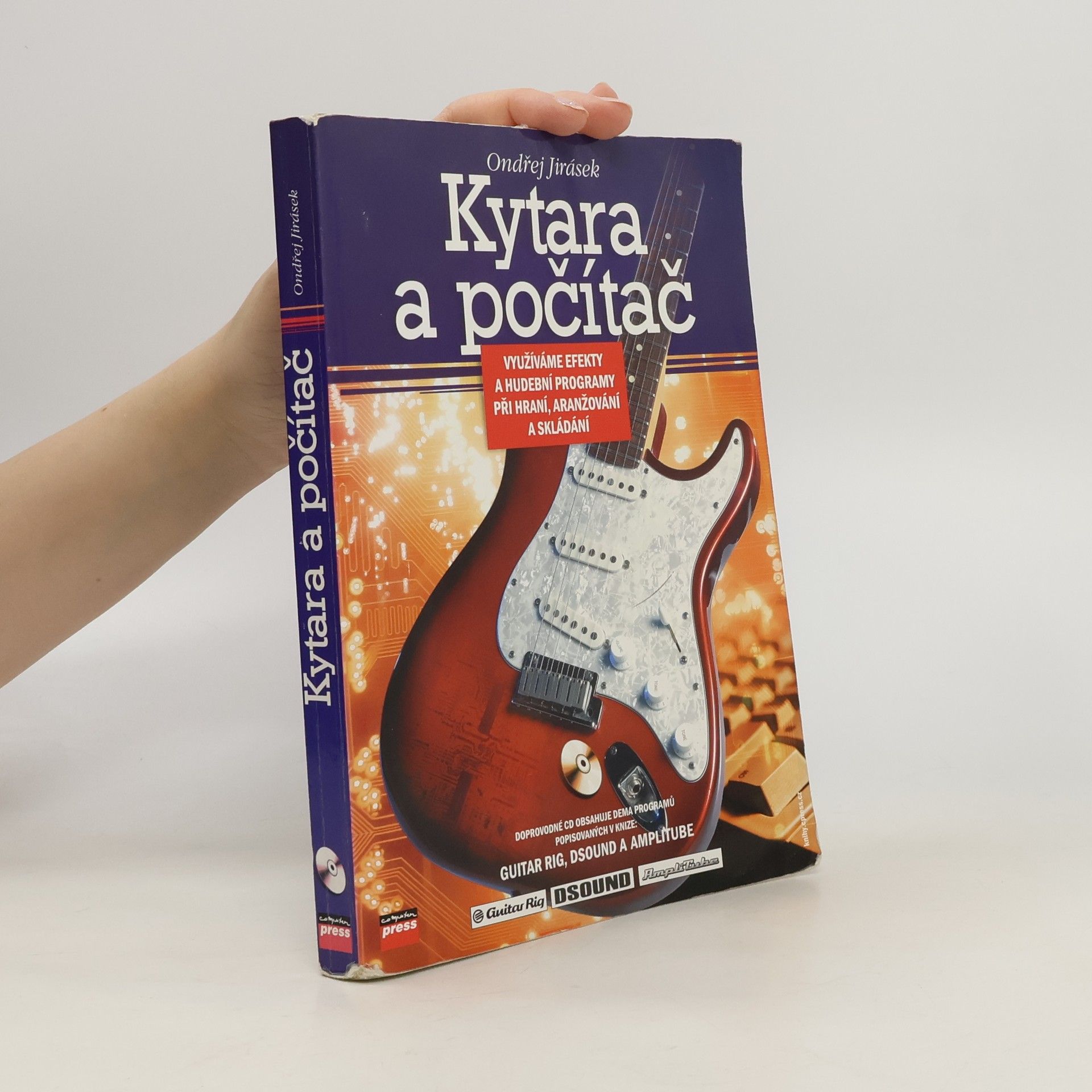 Kytara a počítač. Využíváme efekty a hudební programy při hraní, aranžování a skládání