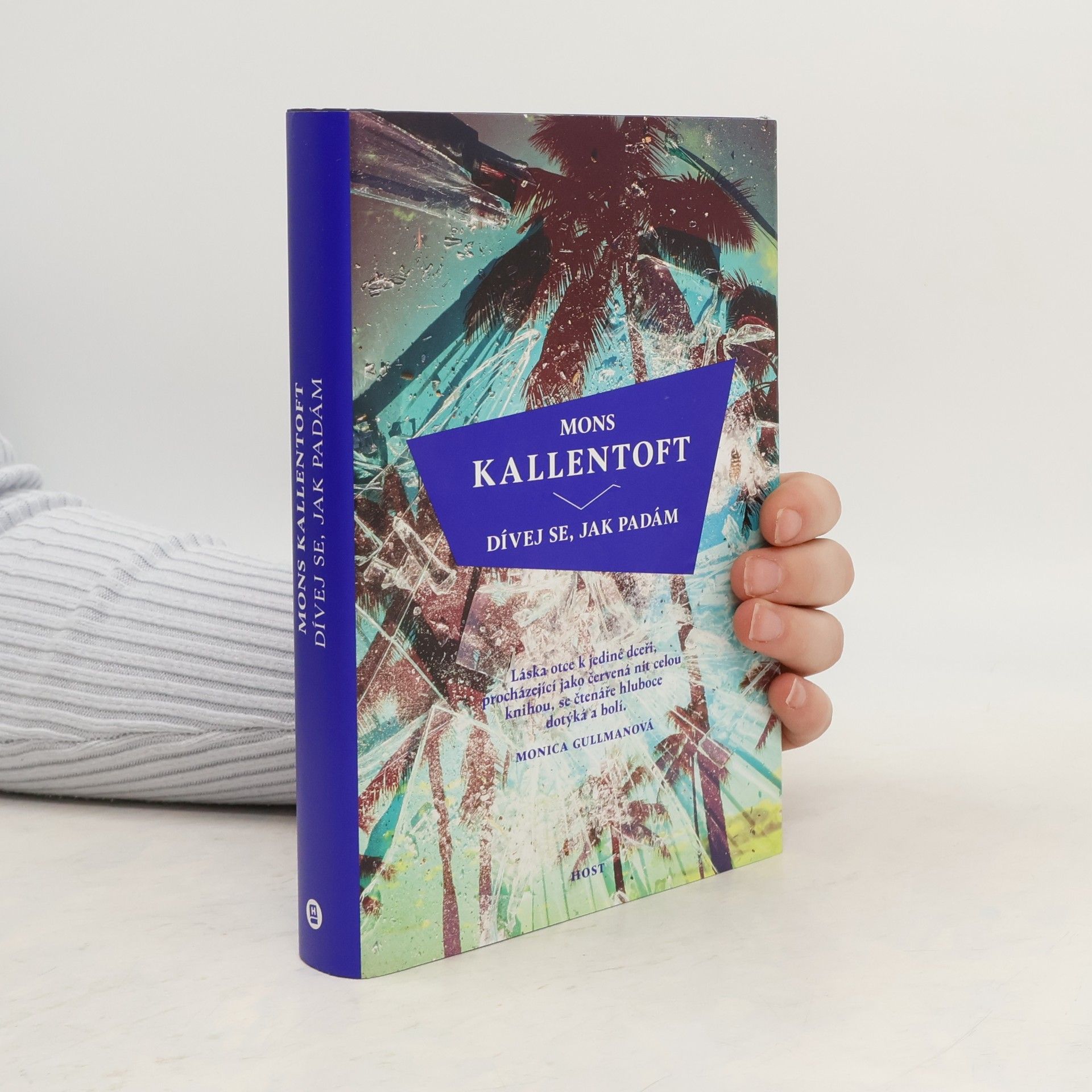 Mons Kallentoft Dívej se, jak padám