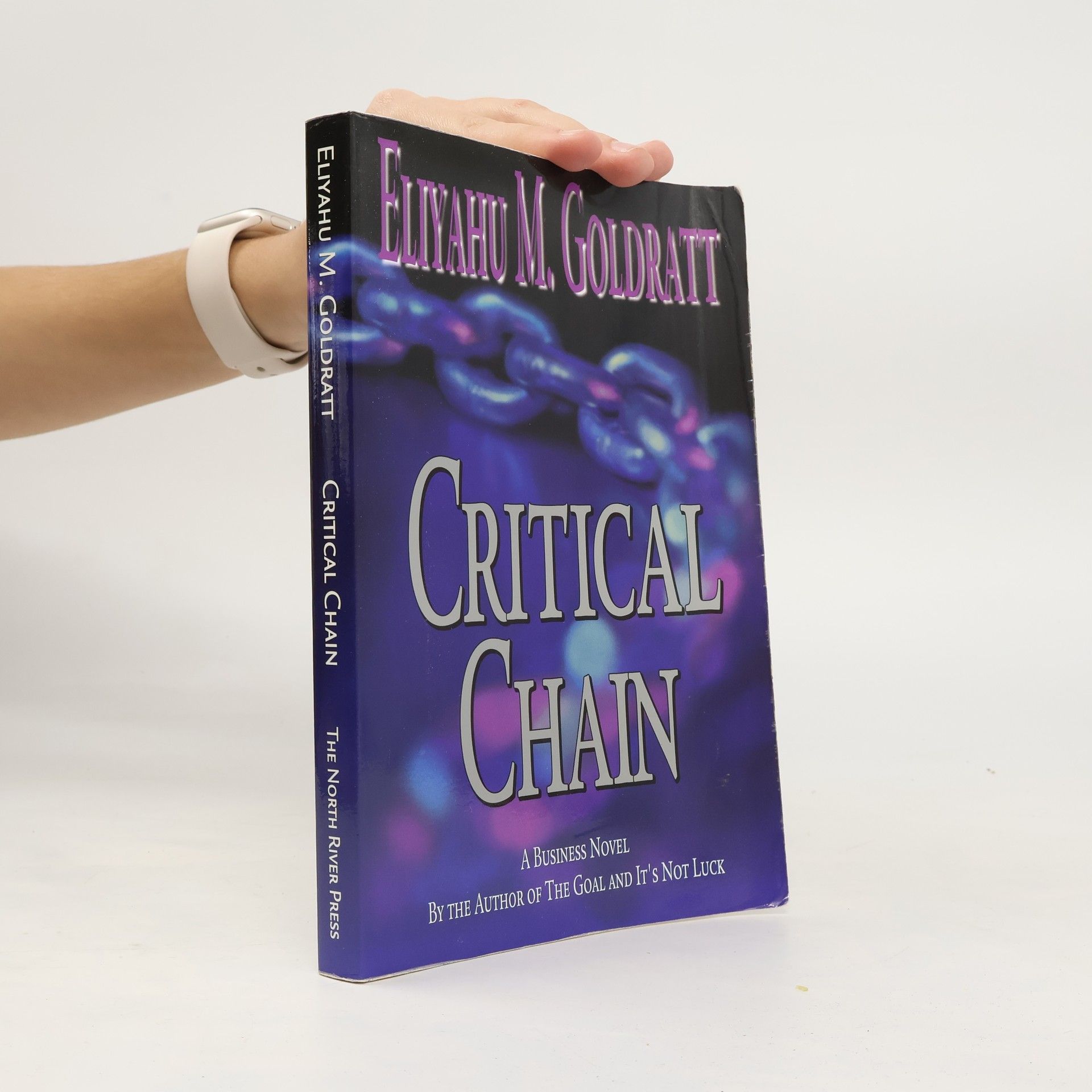 Eliyahu M. Goldratt Critical chain