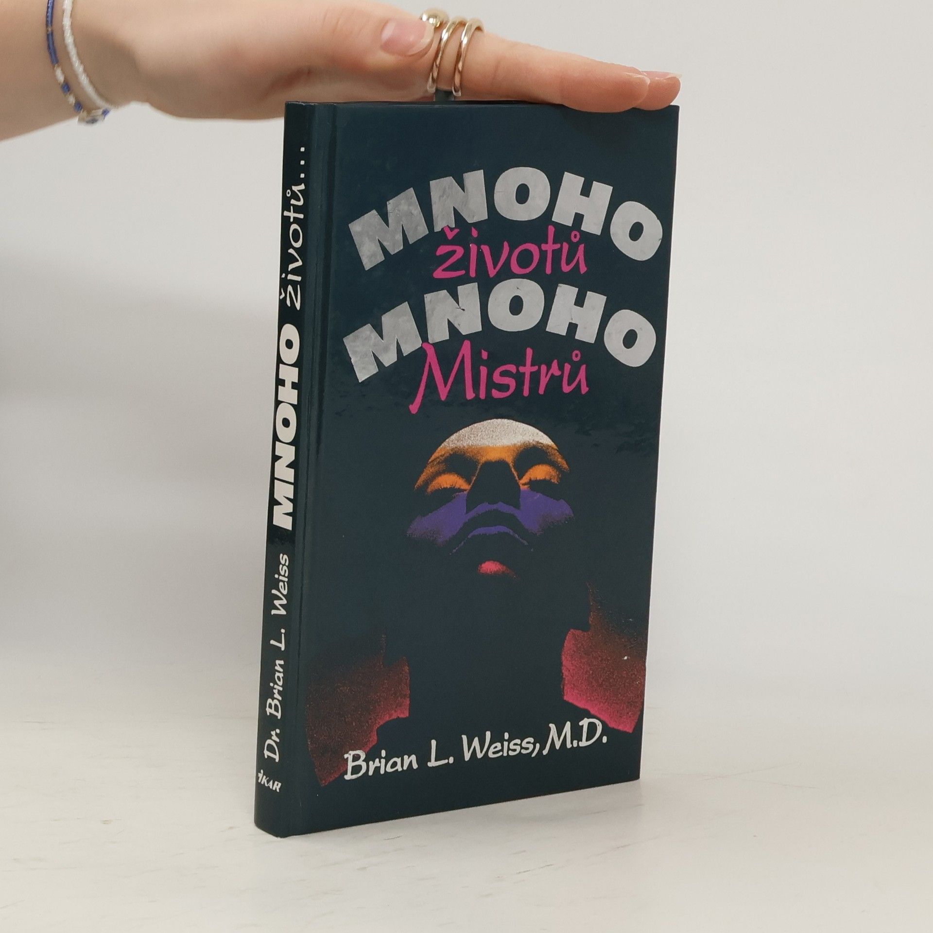 Brian Weiss Mnoho životů, mnoho Mistrů