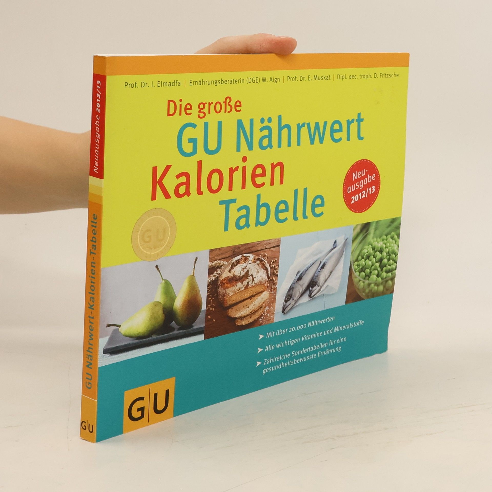 Die große GU Nährwert Kalorien Tabelle