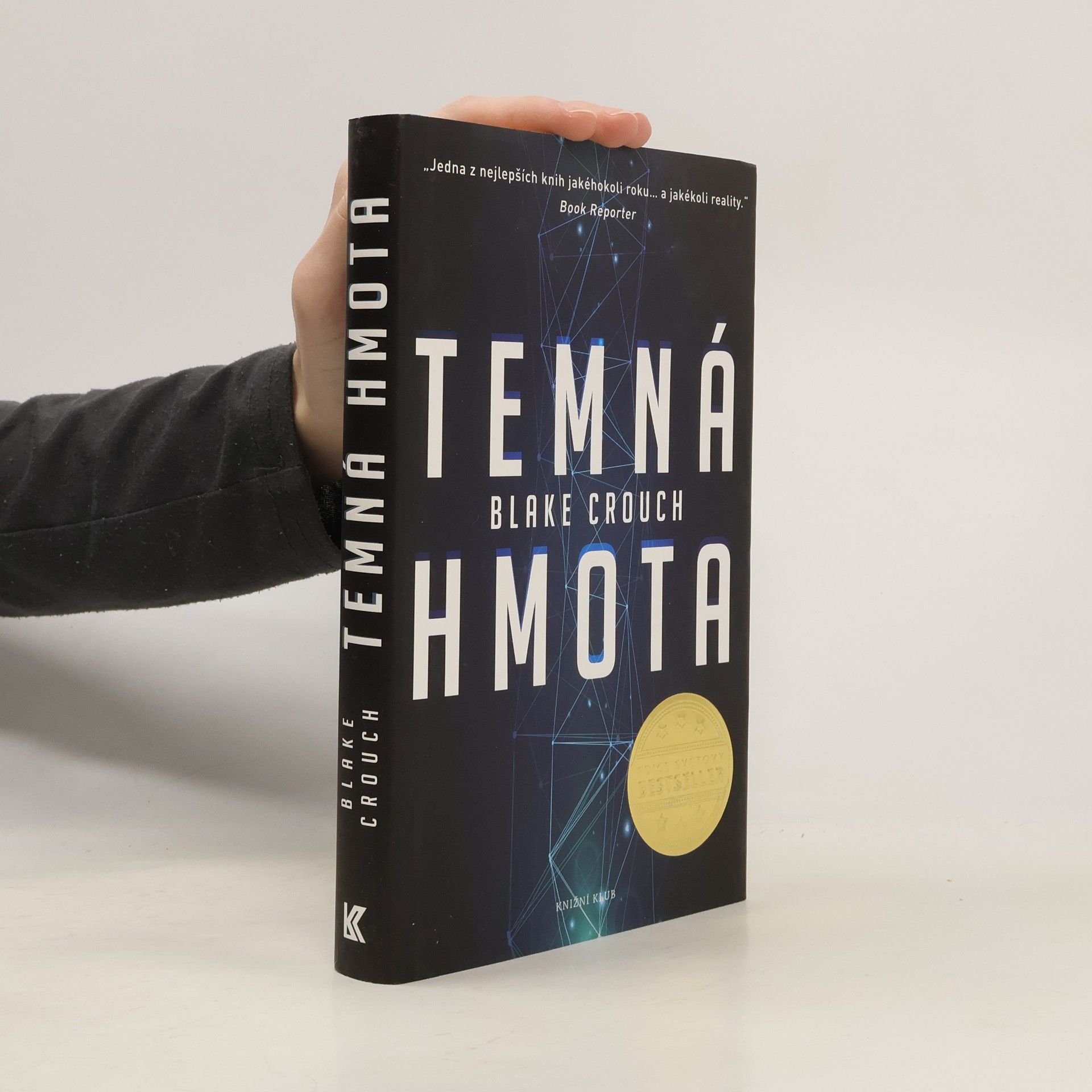 Blake Crouch Temná hmota