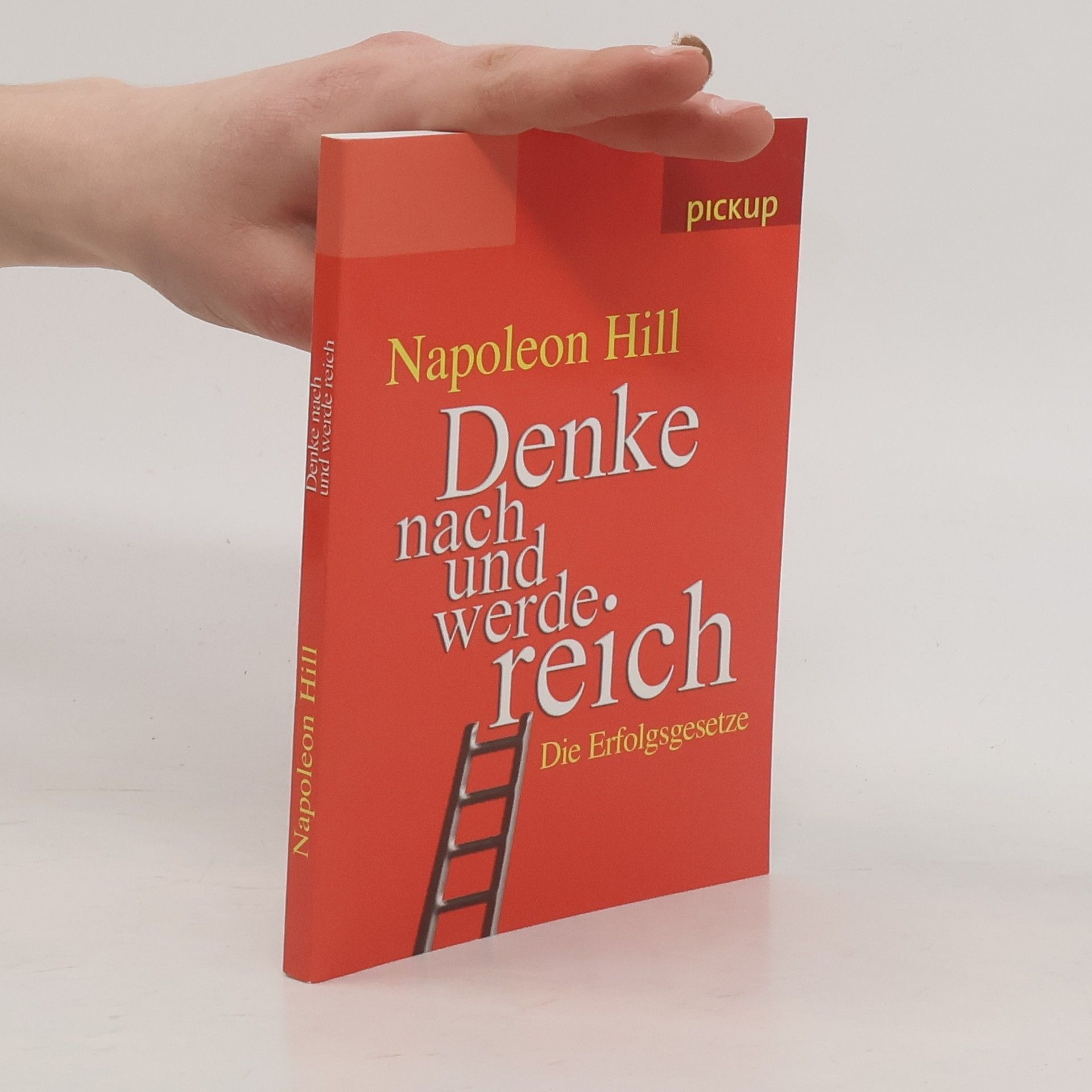 Napoleon Hill Denke nach und werde reich