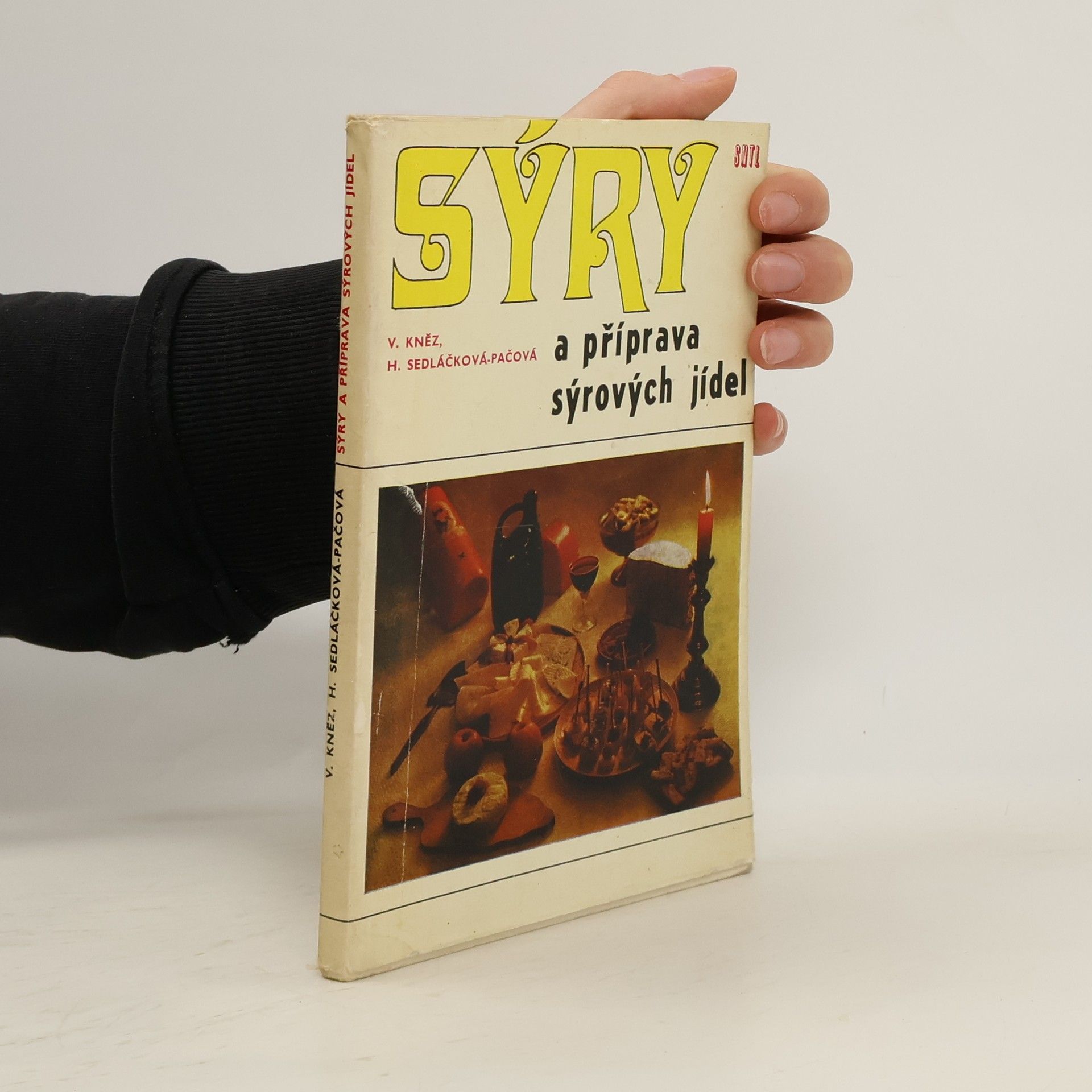 Václav Kněz Sýry a příprava sýrových jídel