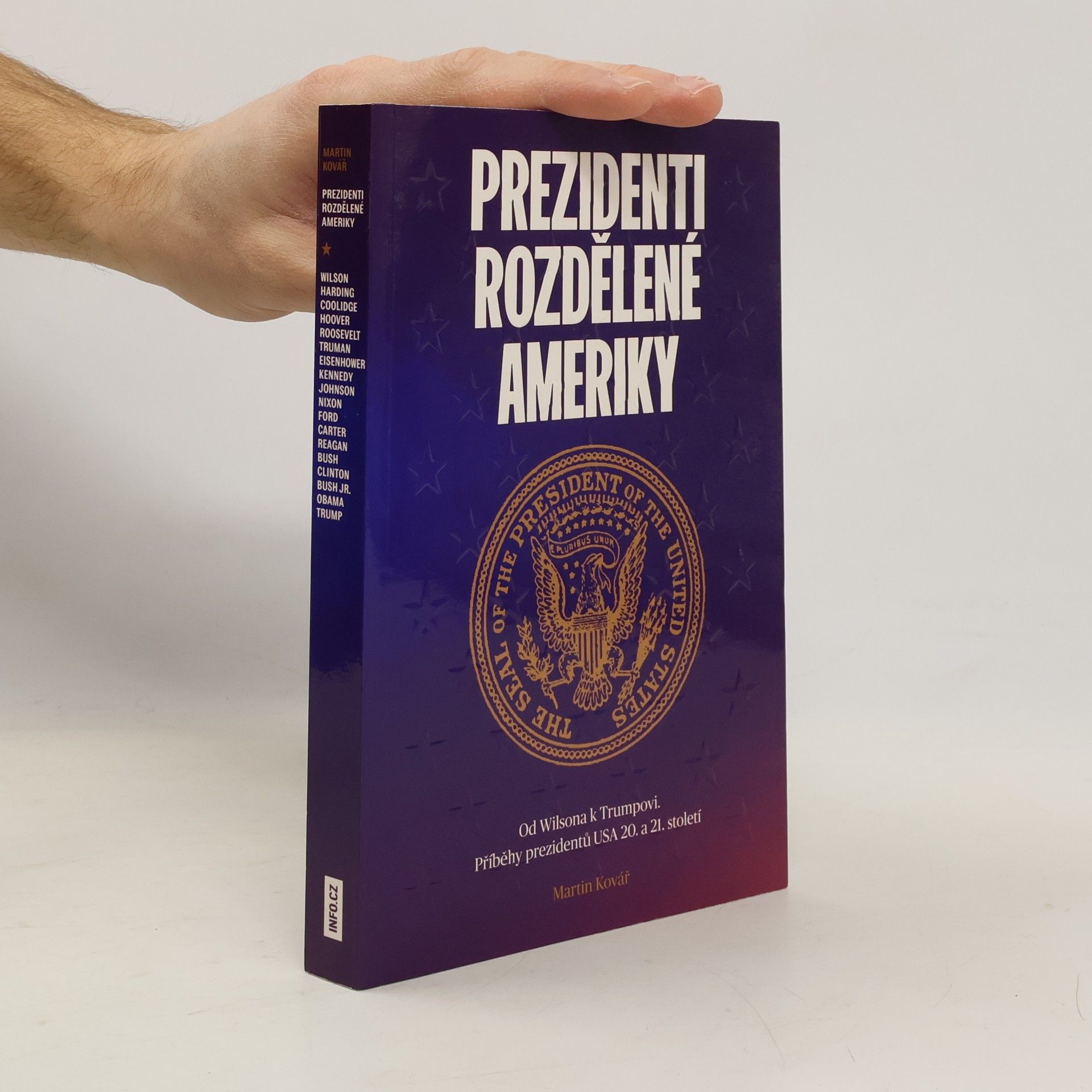 Martin Kovář Prezidenti rozdělené Ameriky
