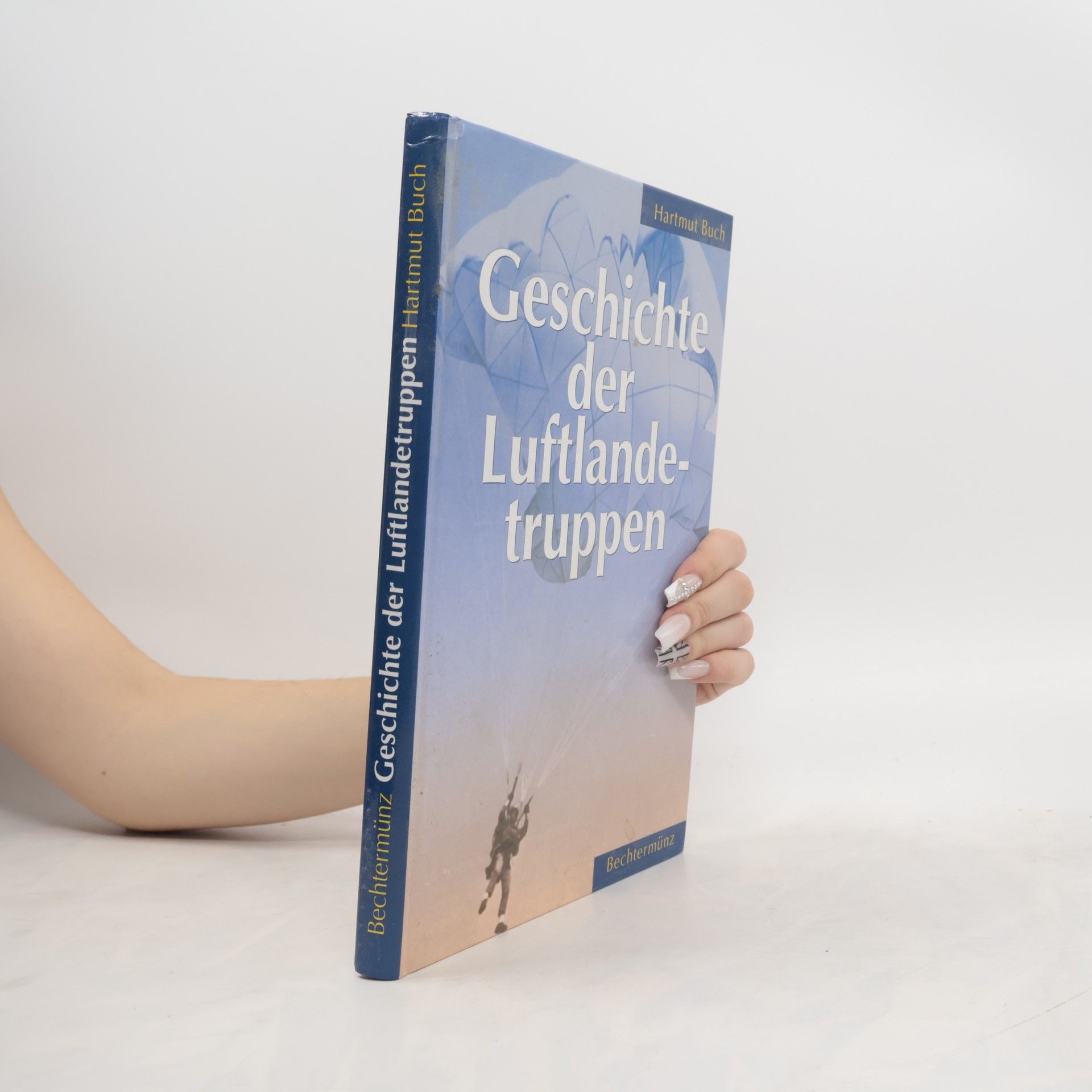 Hartmut Buch Geschichte der Luftlandetruppen