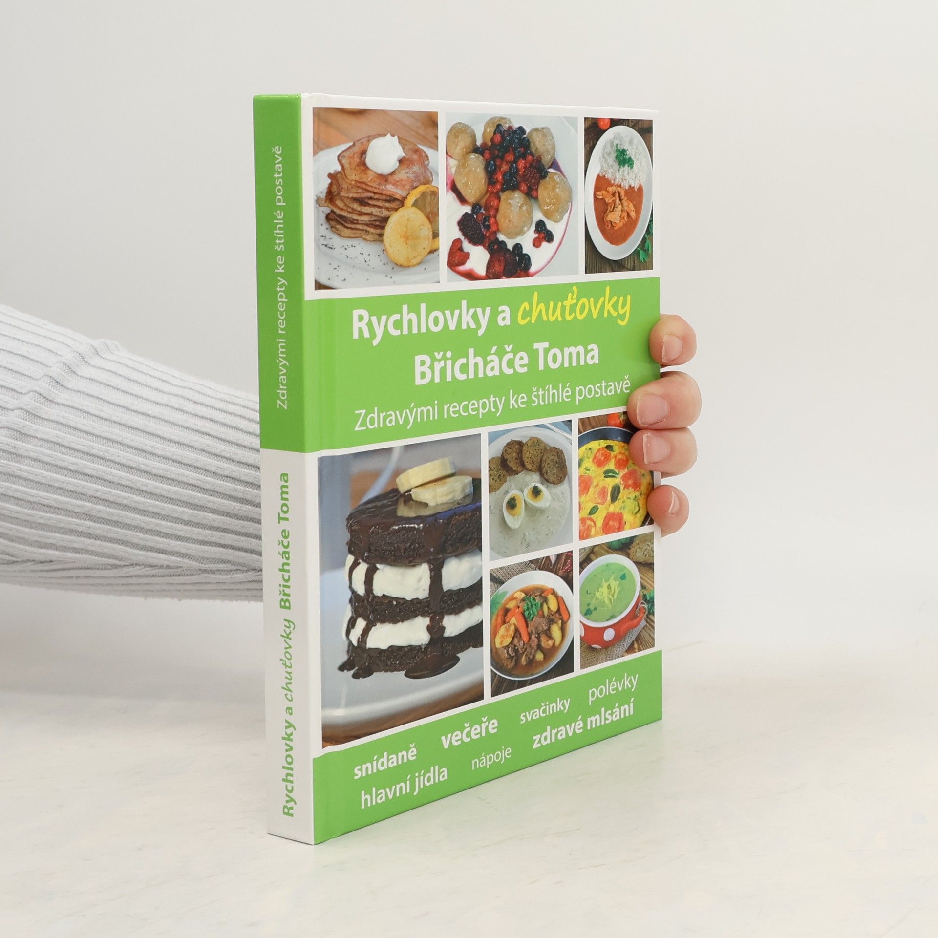 Tomáš Kosačík Rychlovky a chuťovky Břicháče Toma