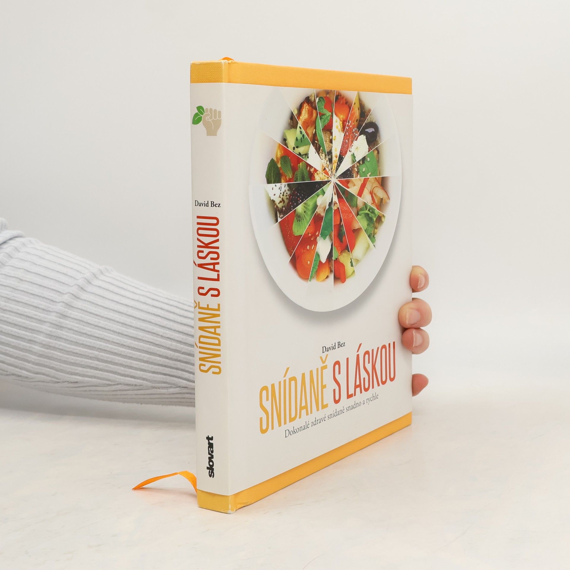 Snídaně s láskou: Dokonalé zdravé snídaně snadno a rychle