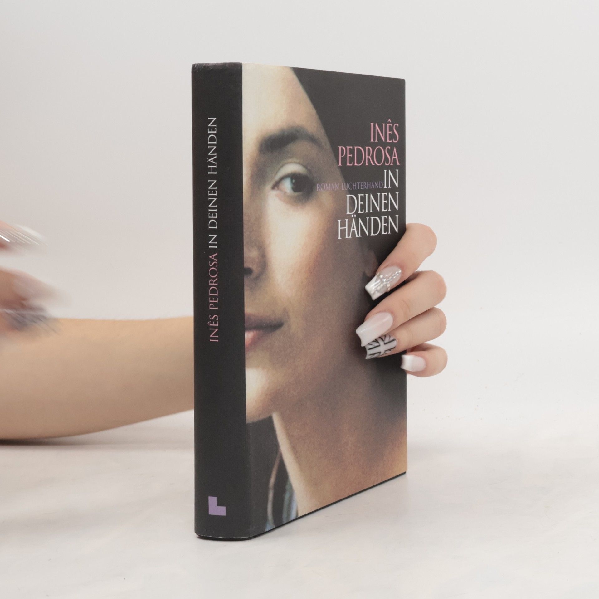 Inês Pedrosa In deinen Händen