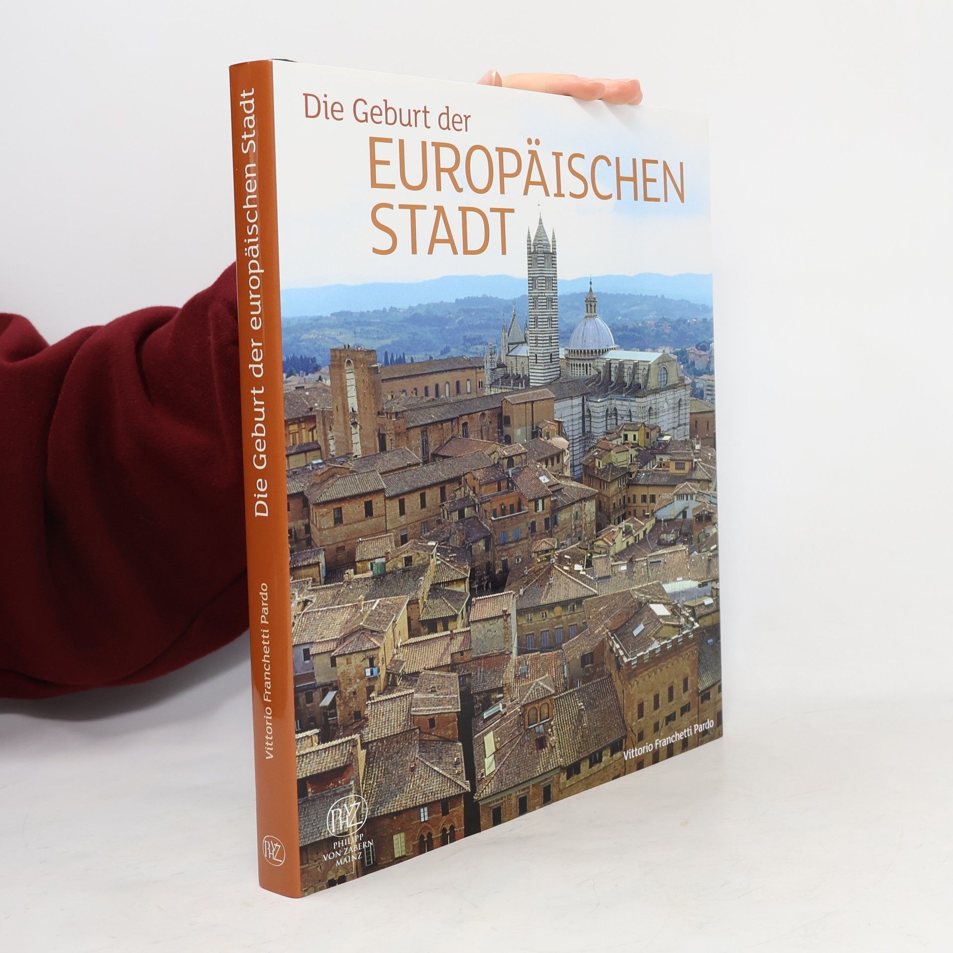 Vittorio Franchetti Pardo Die Geburt der europäischen Stadt