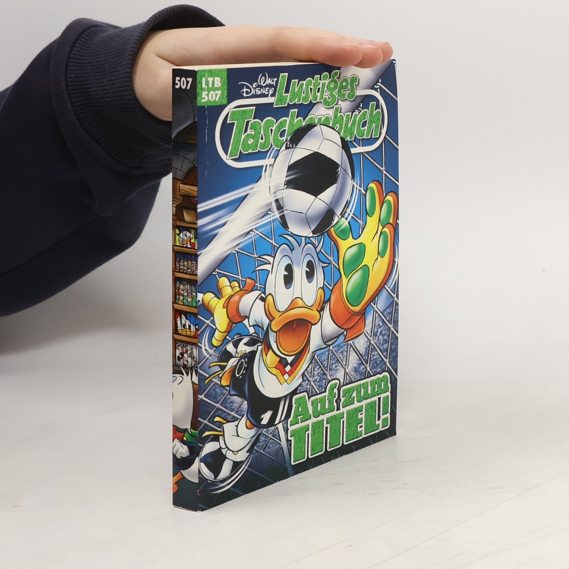 Walt Disney Lustiges Taschenbuch 507. Auf zum Titel!