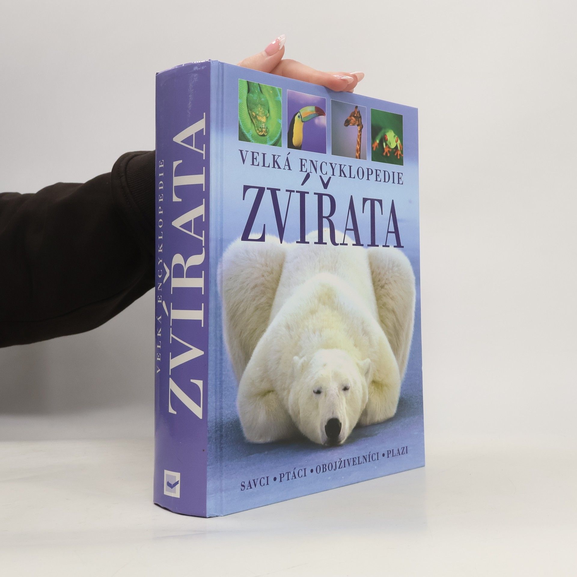 Kolektiv autorů Zvířata. Velká encyklopedie