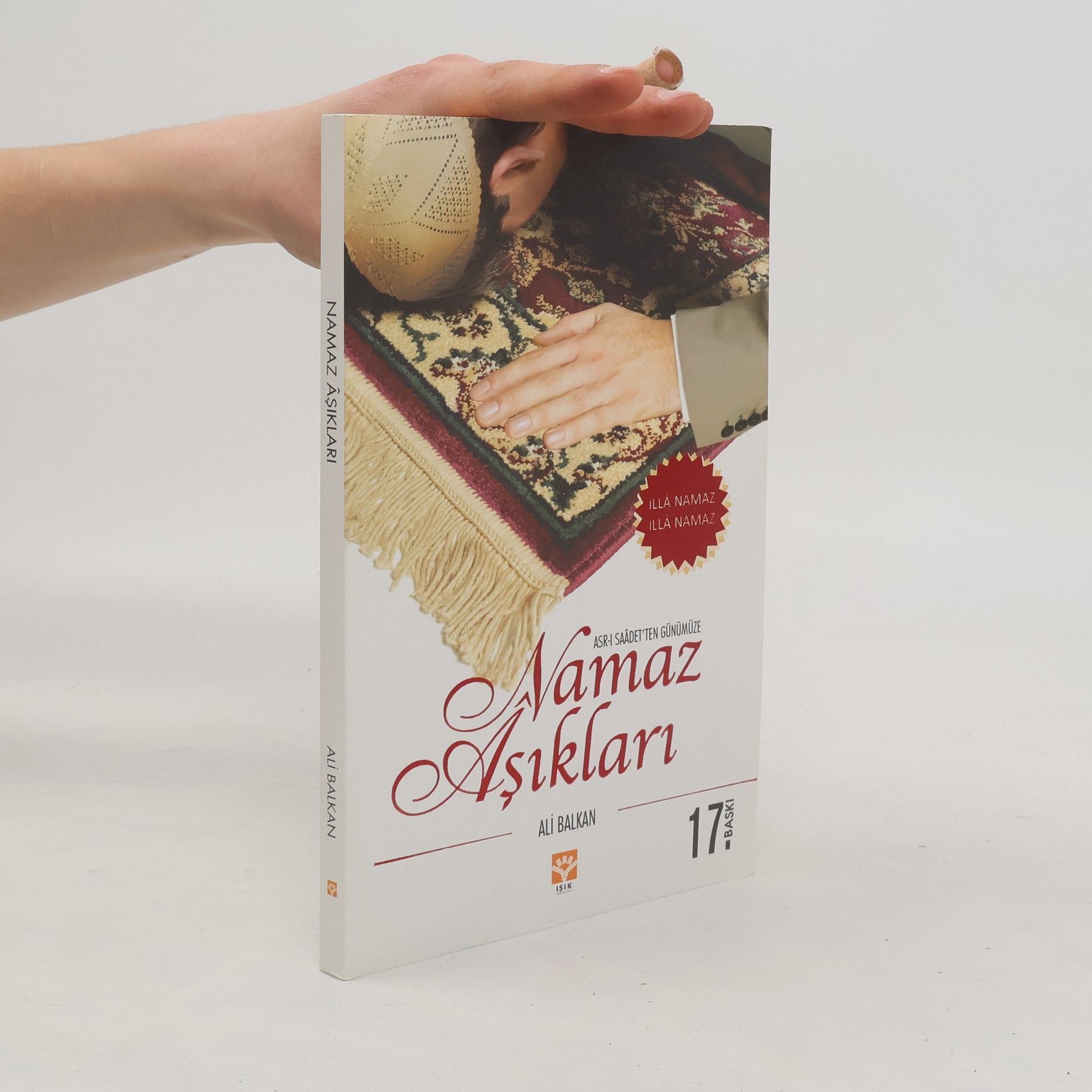 Ali Balkan Namaz Aşıkları - 17. Baskı
