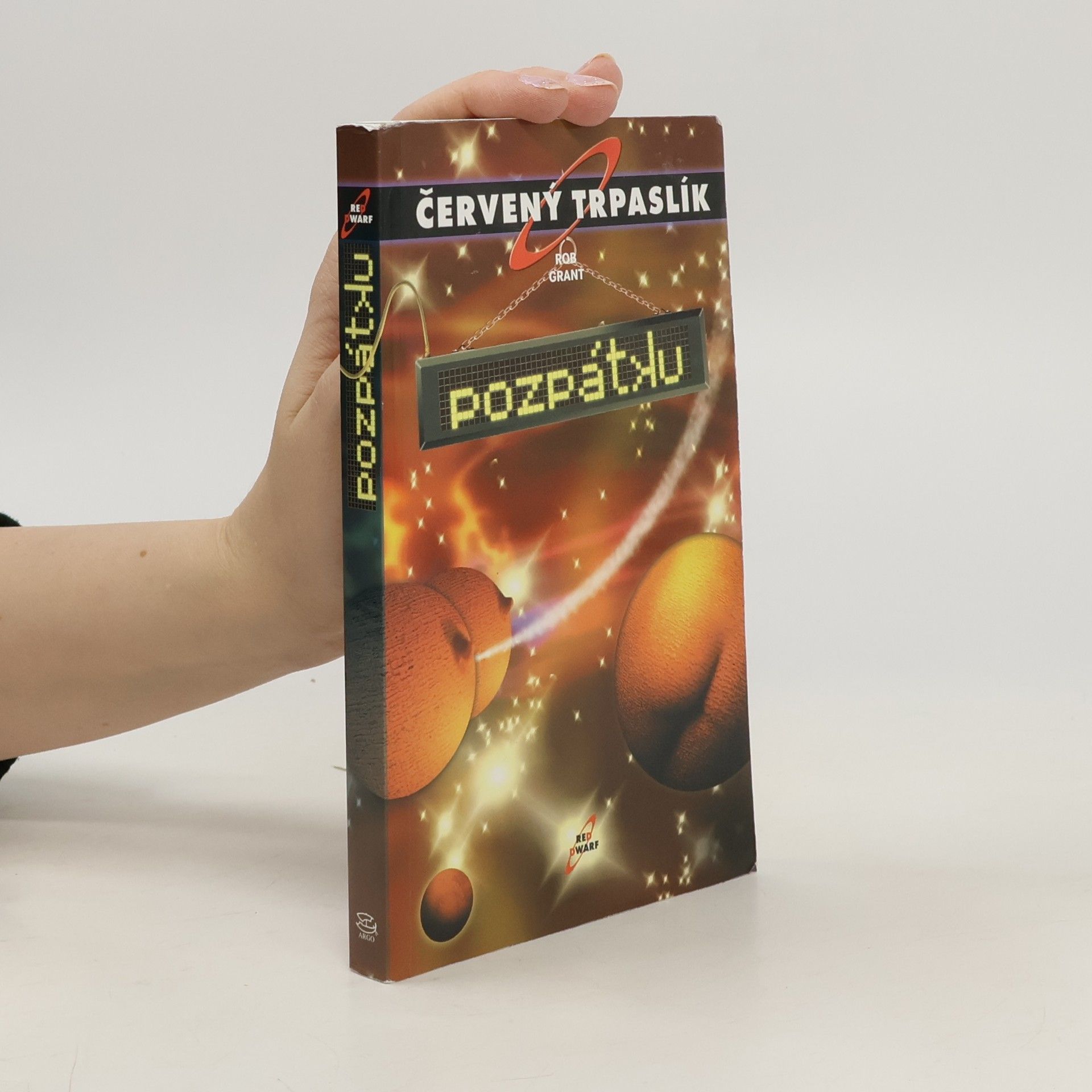 Rob Grant Červený trpaslík. Pozpátku