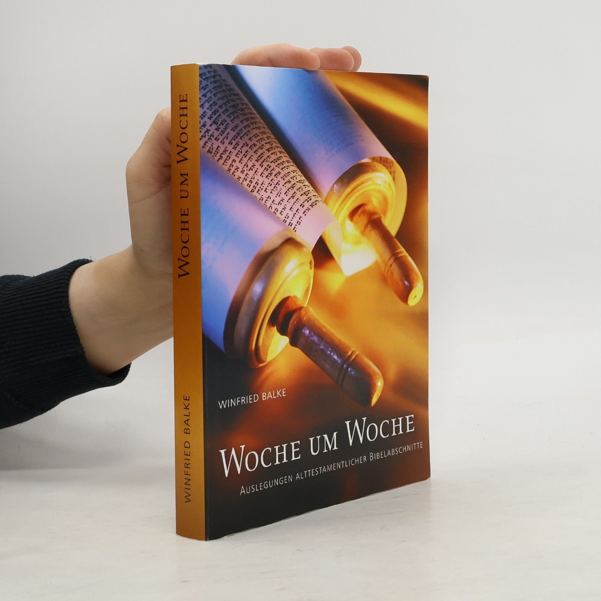 Woche um Woche. Auslegungen alttestamentlicher Bibelabschnitte