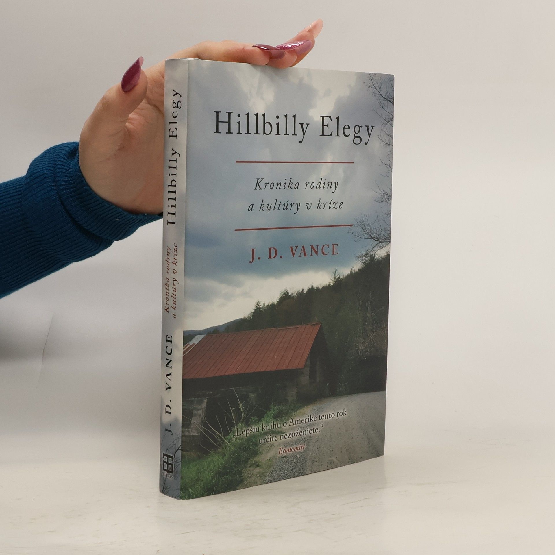 J. D. Vance Hillbilly Elegy: Kronika rodiny a kultúry v kríze
