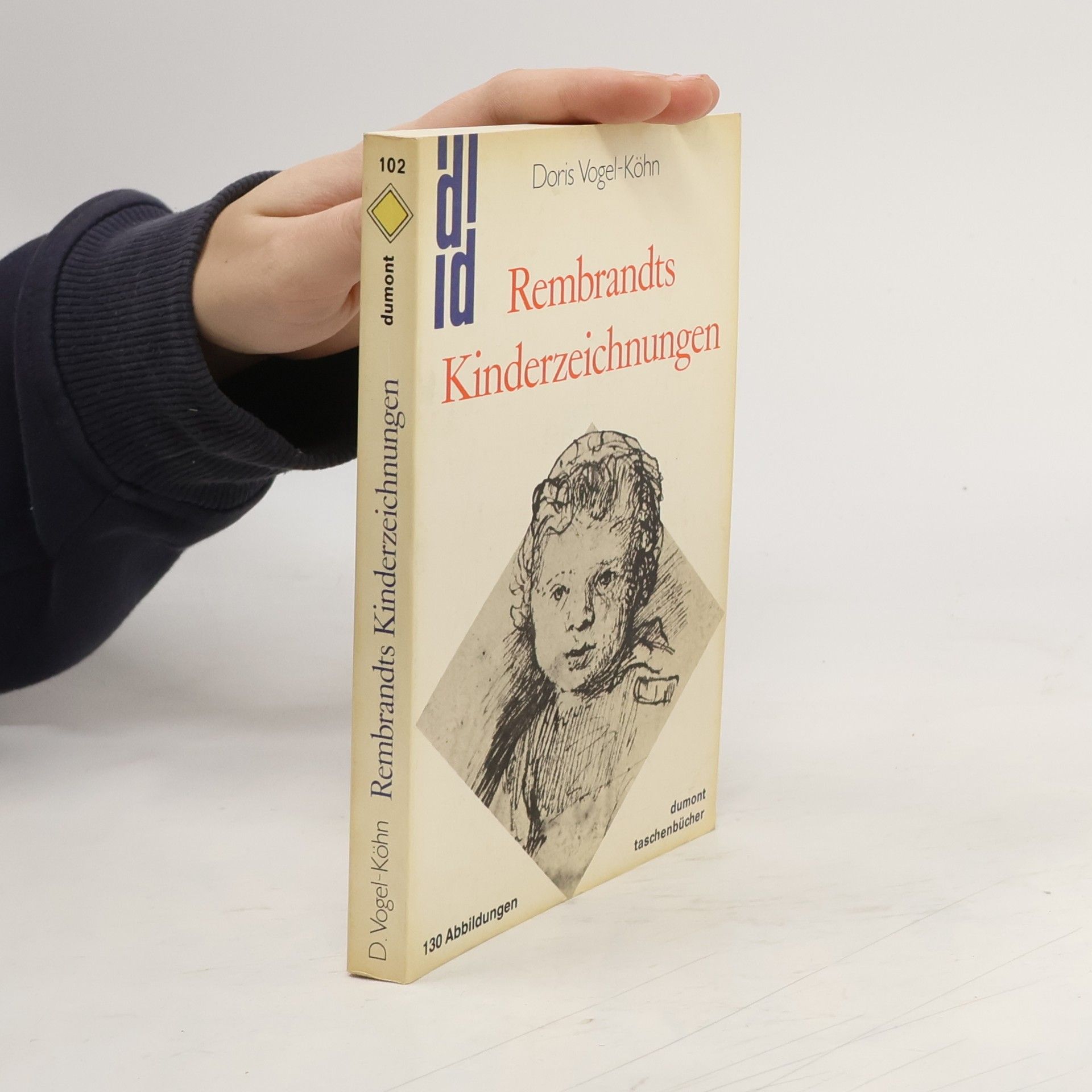 Doris Vogel-Köhn Rembrandts Kinderzeichnungen