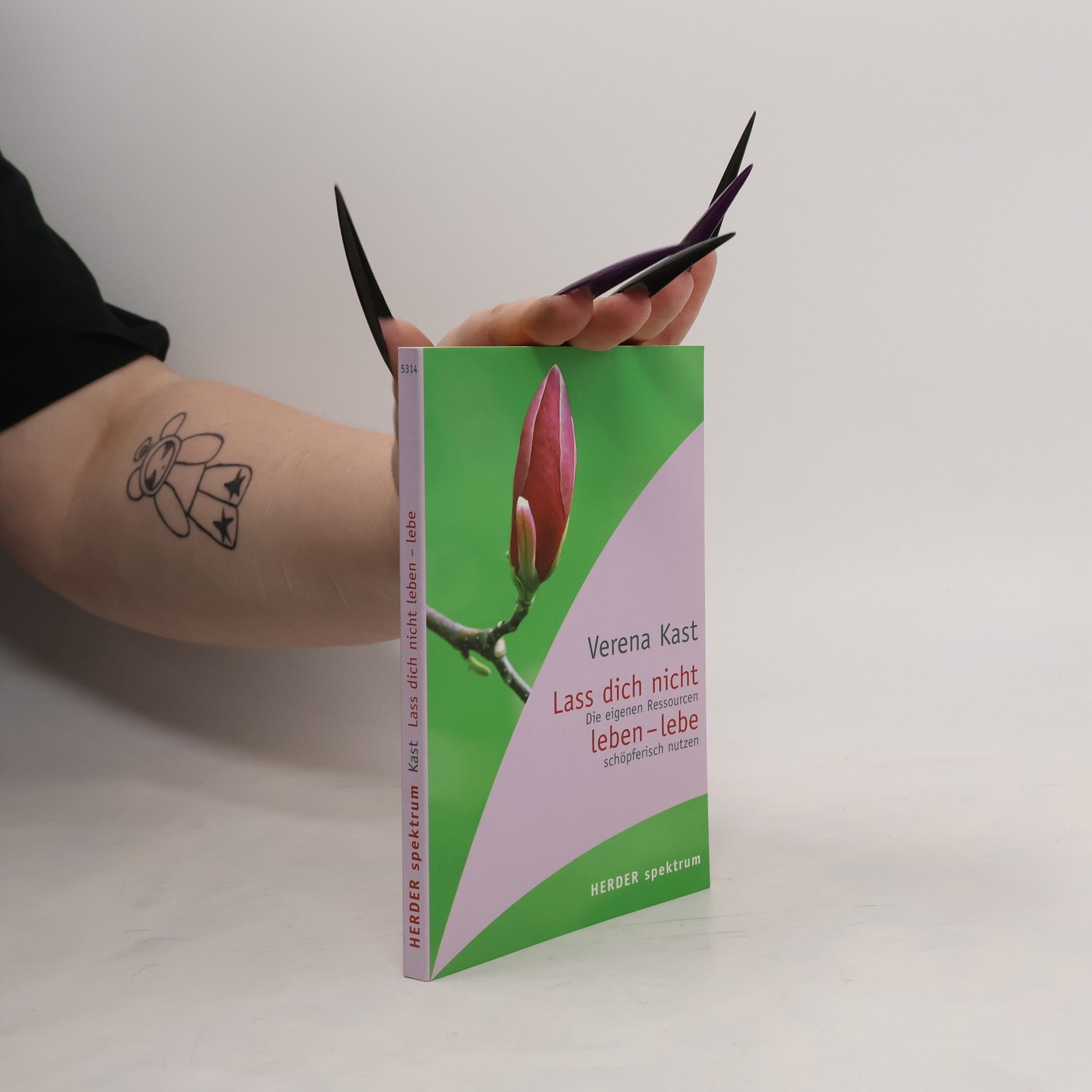 Verena Kast Lass dich nicht leben - lebe!