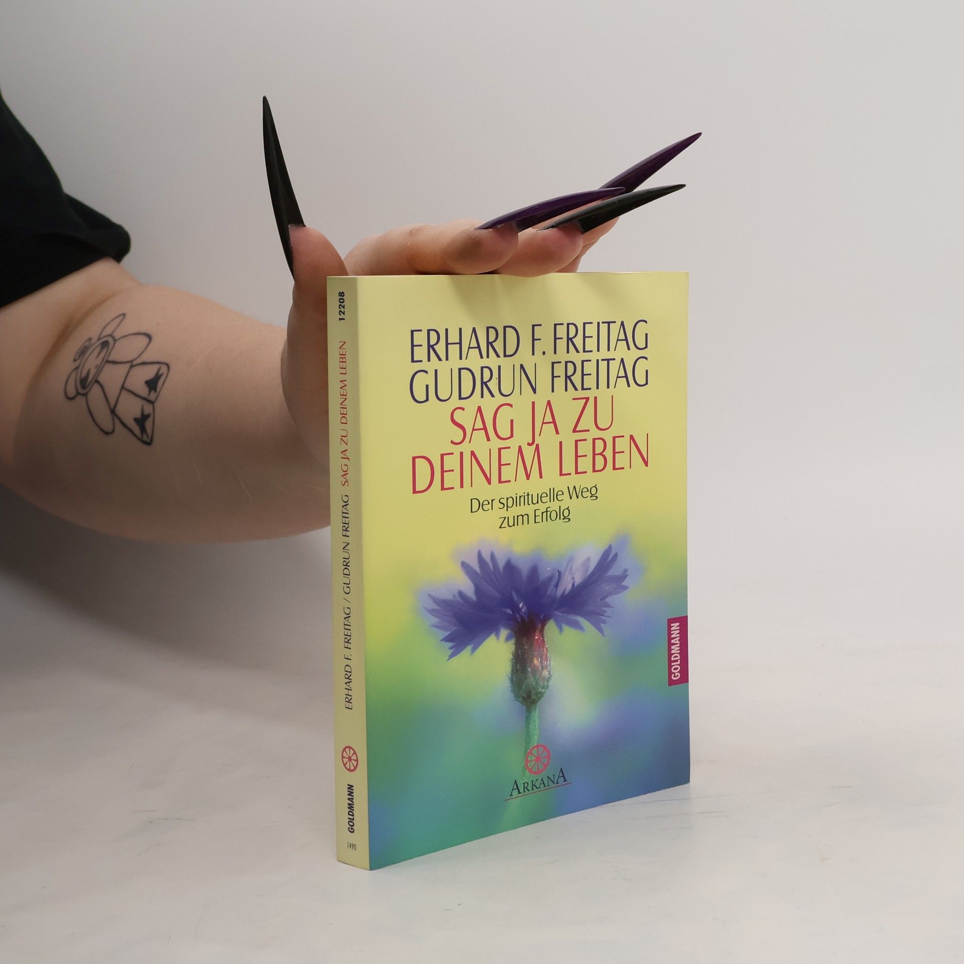 Erhard F. Freitag Sag ja zu deinem Leben