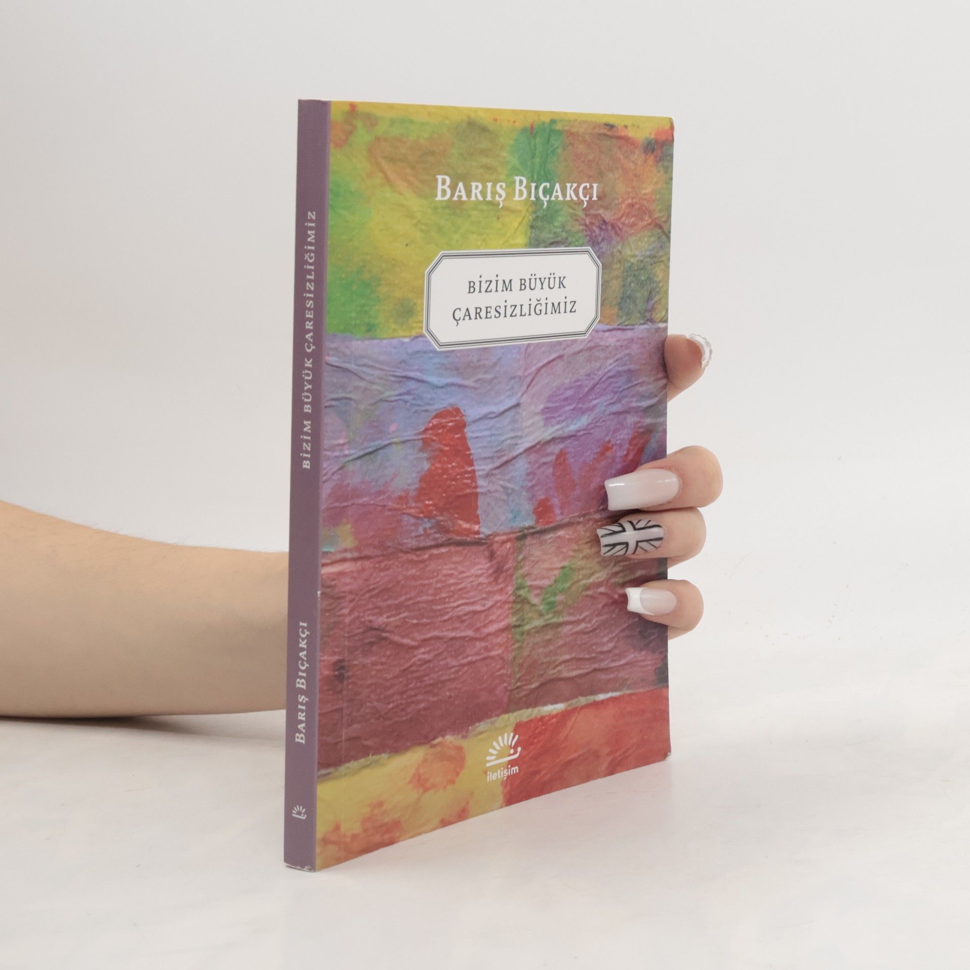 Bizim Büyük Çaresizliğimiz