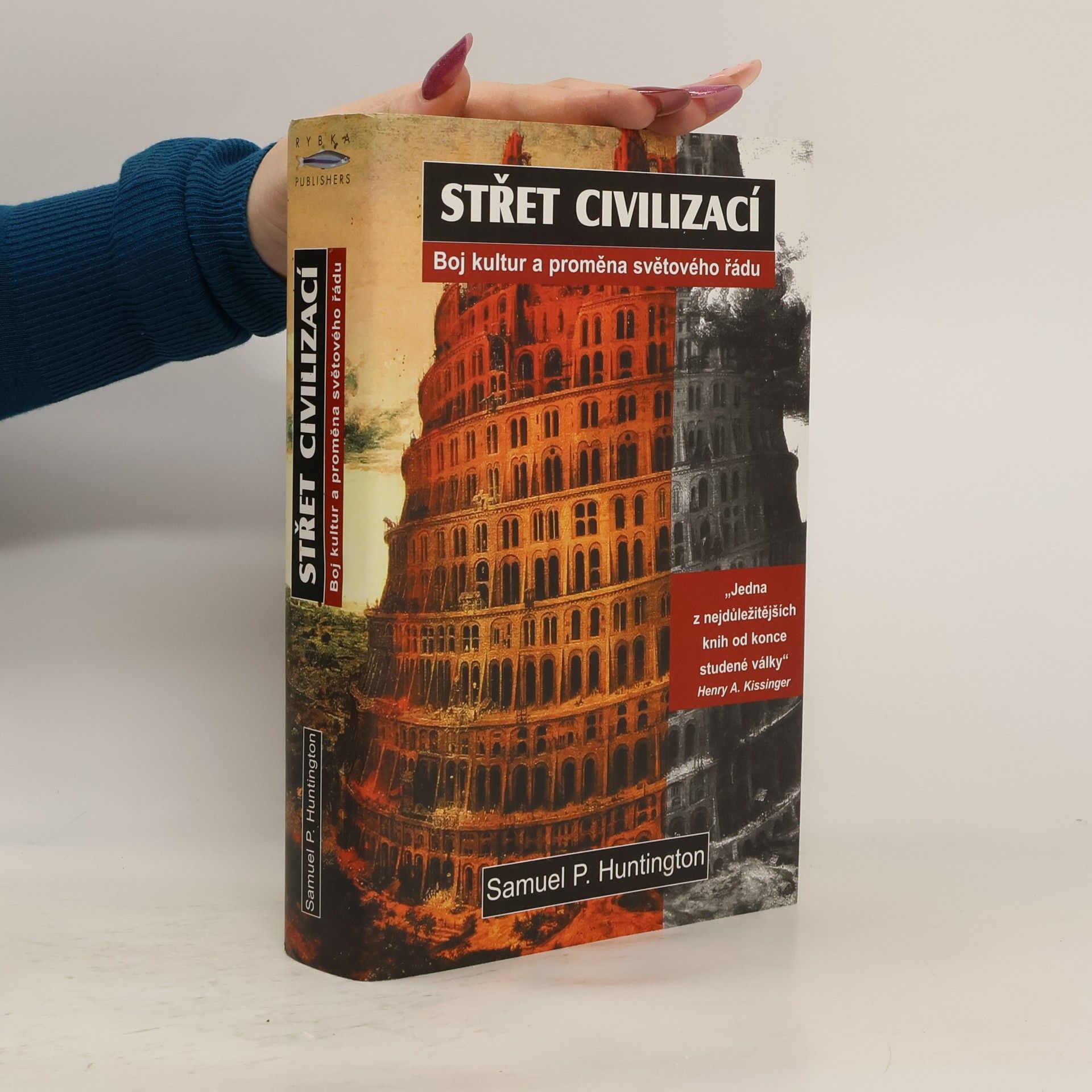 Samuel Phillips Huntington Střet civilizací