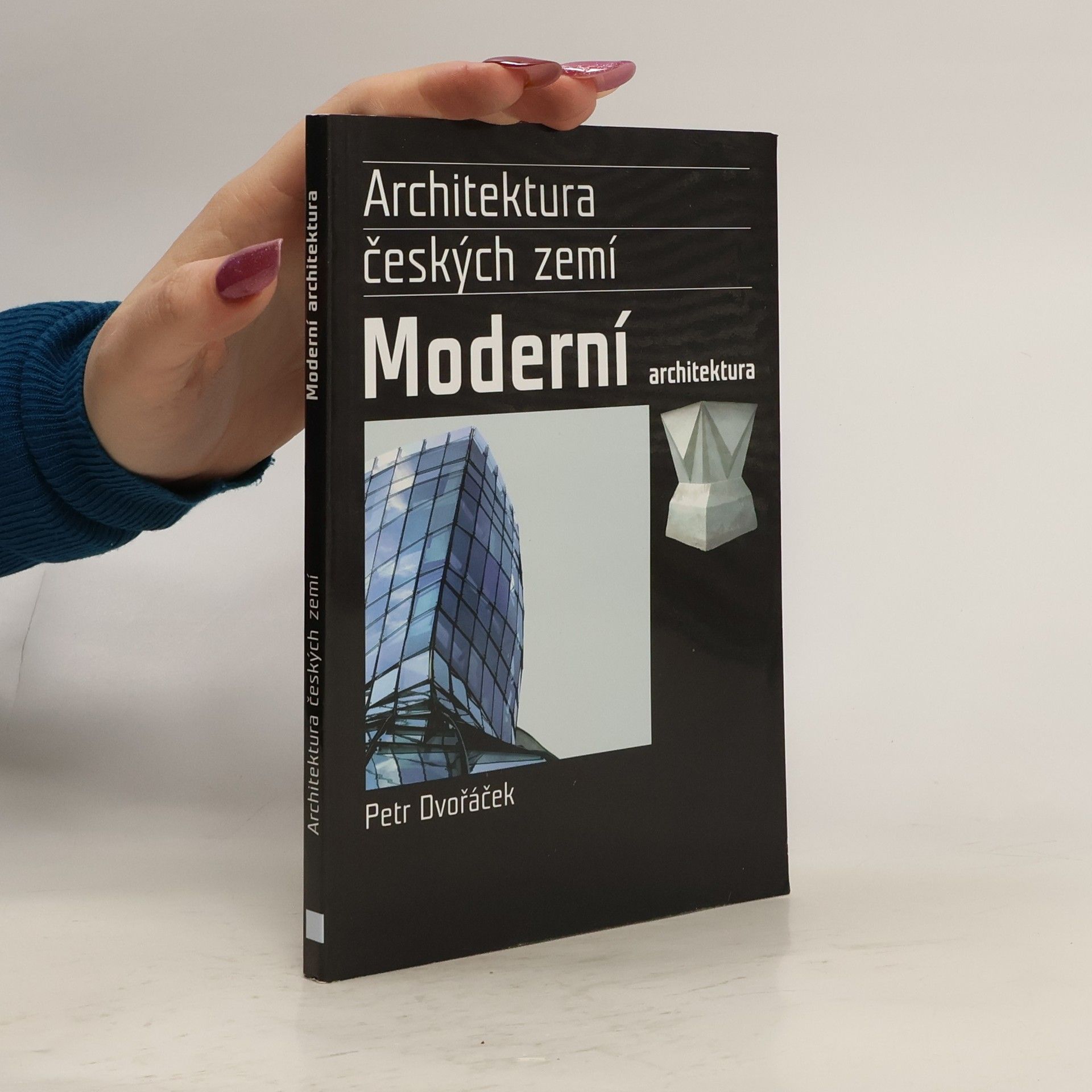 Petr Dvořáček Moderní architektura