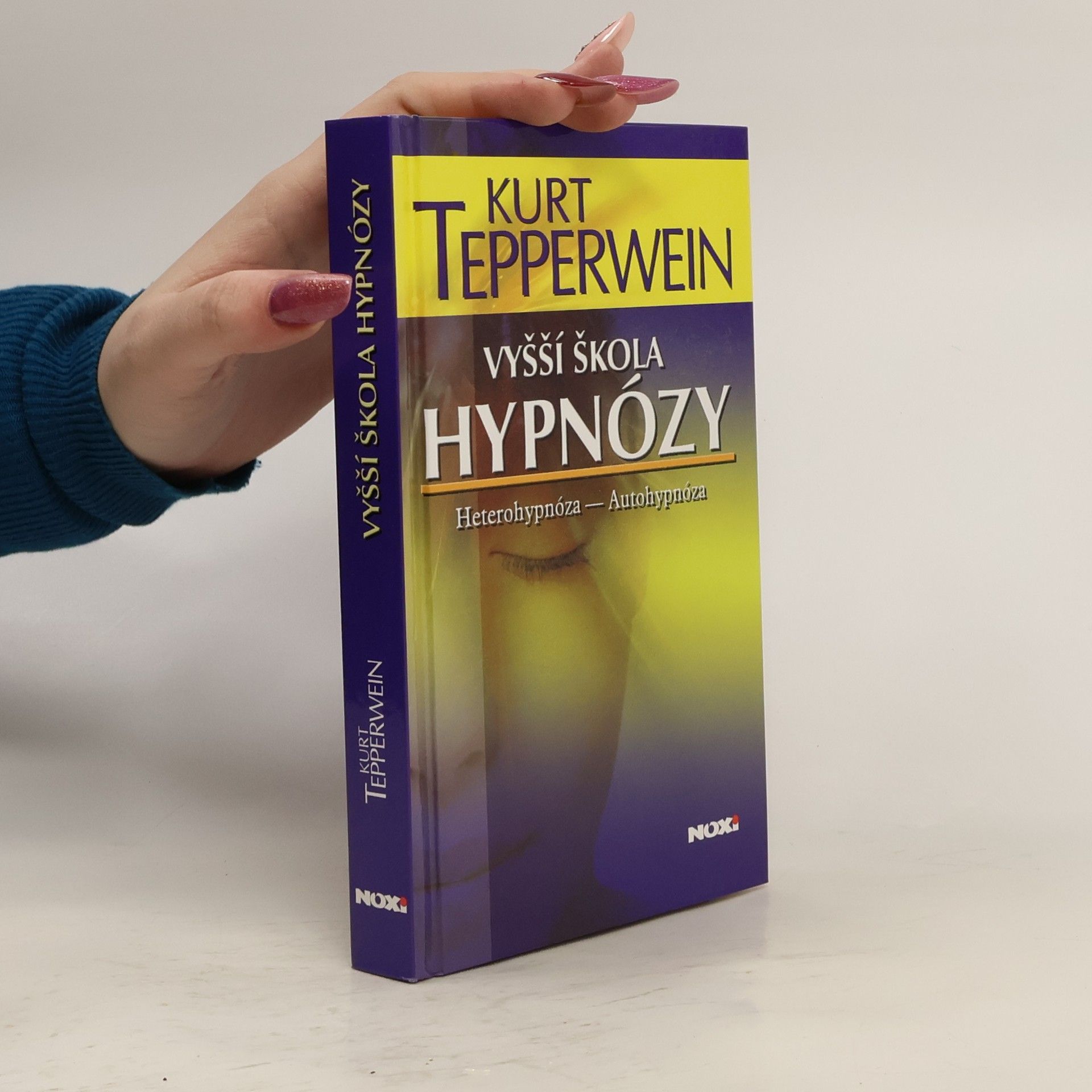 Kurt Tepperwein Vyšší škola hypnózy