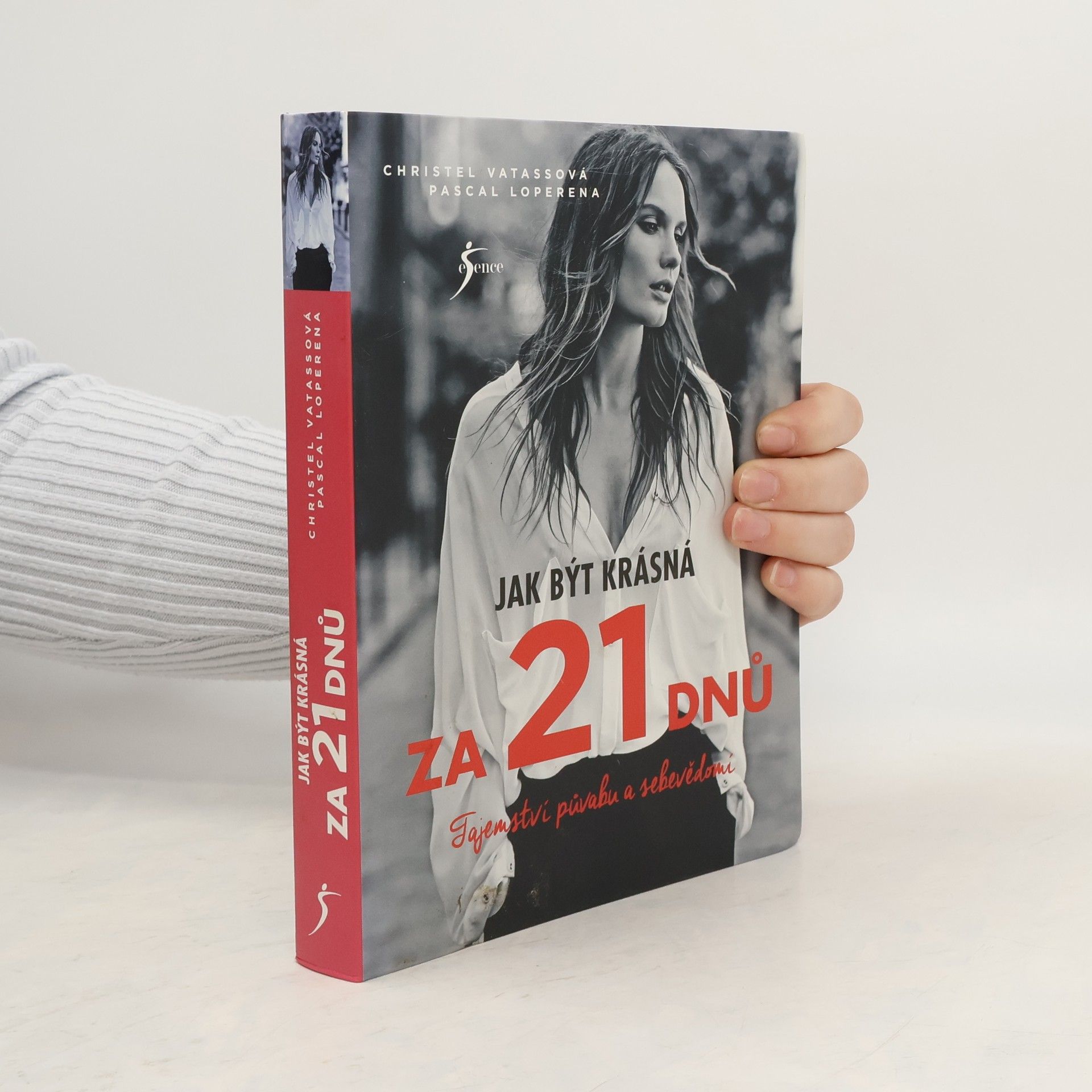 Christel Vatasso Jak být krásná za 21 dnů. Tajemství půvabu a sebevědomí