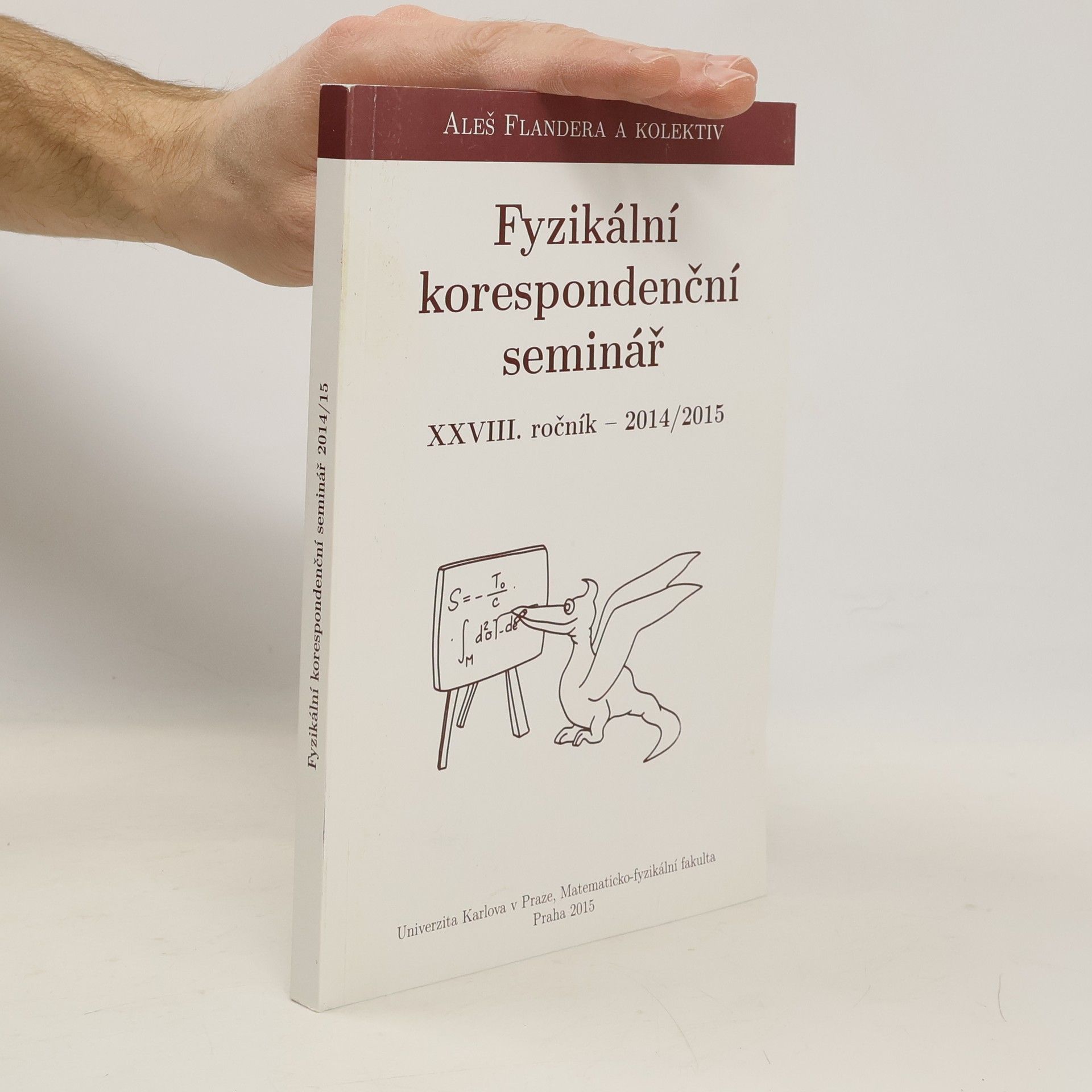 Kolektiv autorů Fyzikální korespondenční seminář. XXVIII.ročník - 2014/2015