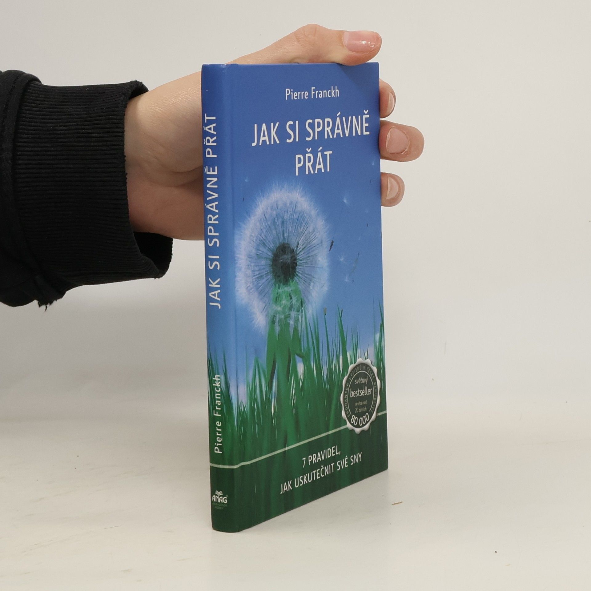 Pierre Franckh Jak si správně přát