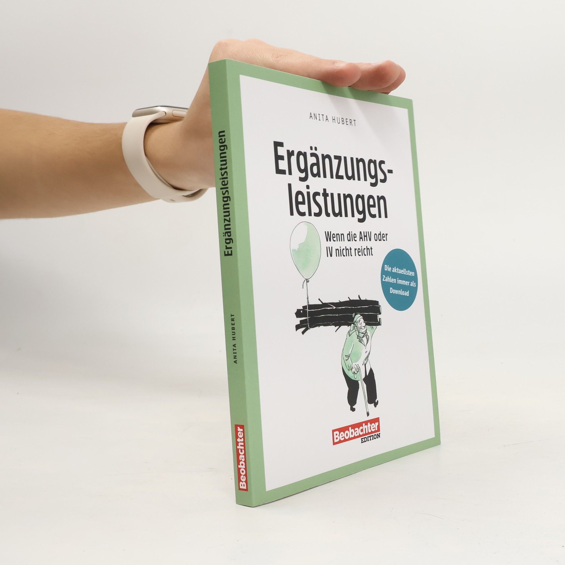 Anita Hubert Ergänzungsleistungen. Wenn die AHV oder IV nicht reicht