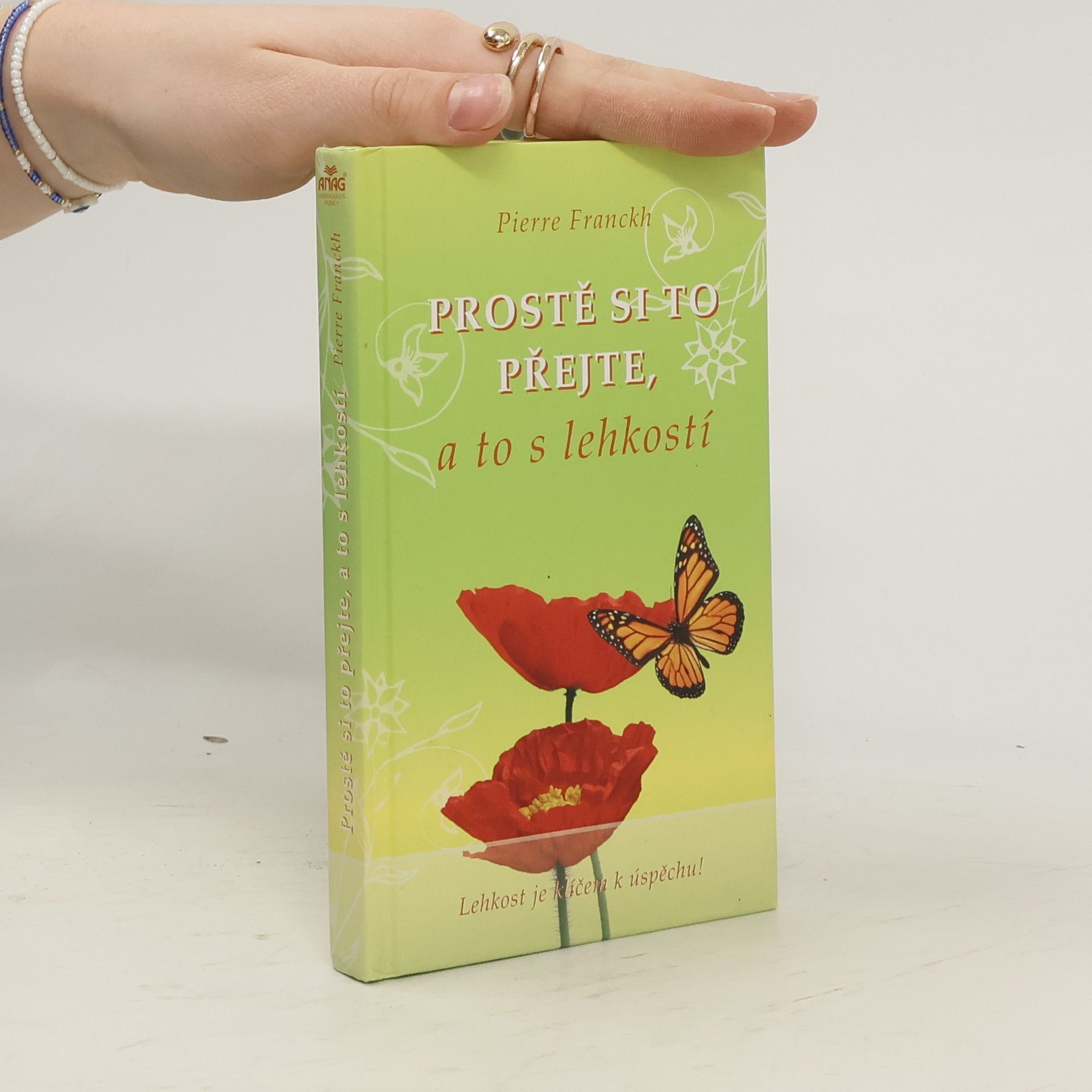 Pierre Franckh Prostě si to přejte, a to s lehkostí