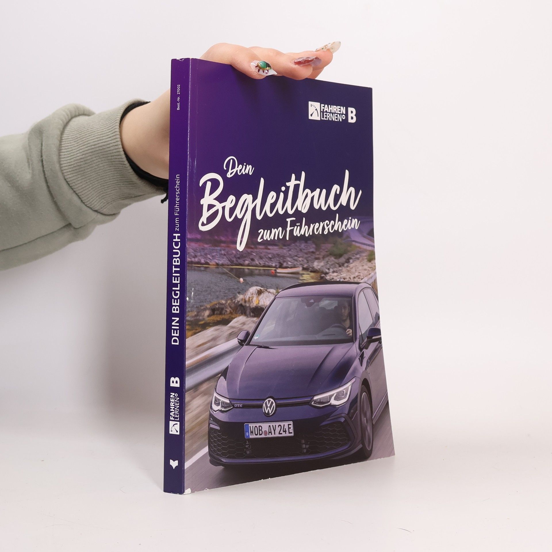 AA.VV. Dein Begleitbuch zum Führerschein