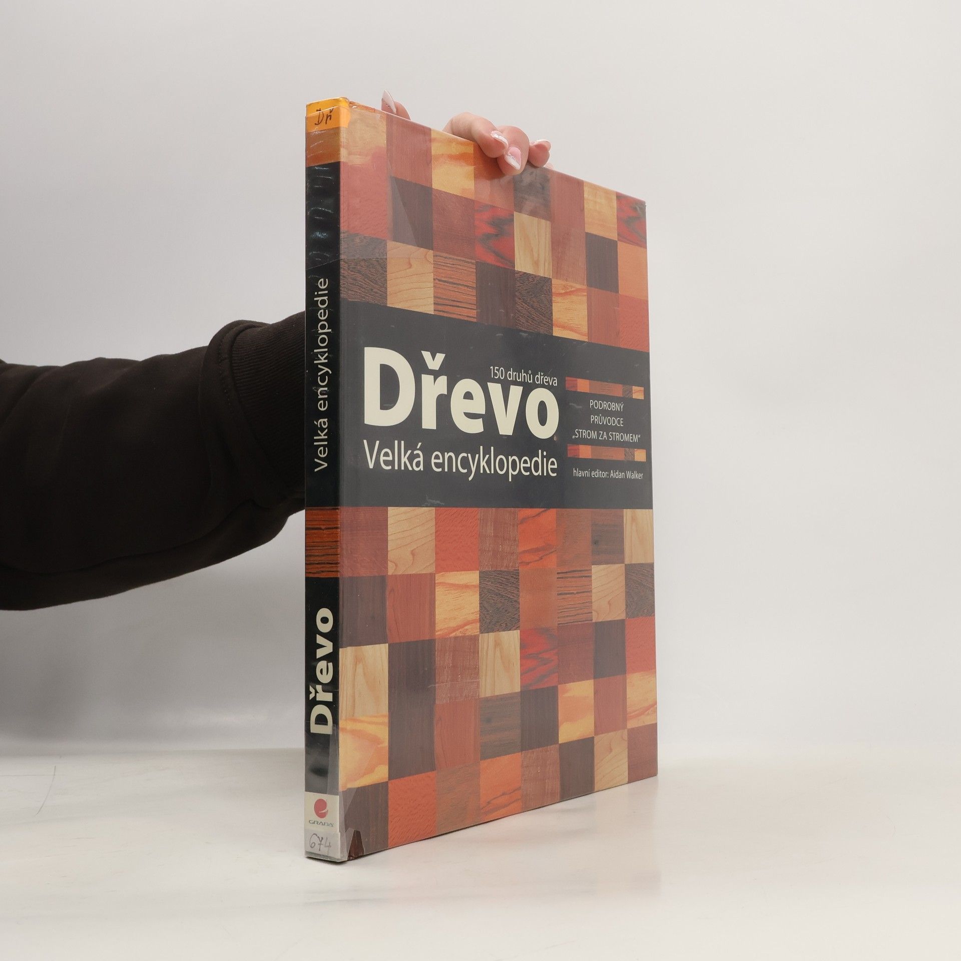 Aidan Walker Dřevo : velká encyklopedie