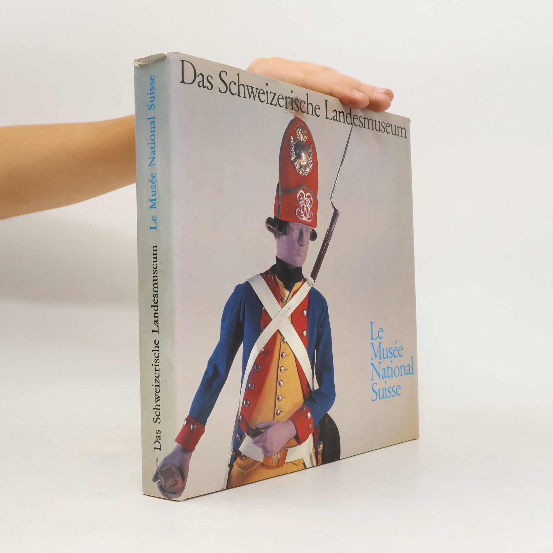 Collectif d'auteurs Das Schweizerische Landesmuseum. Le Musée National Suisse