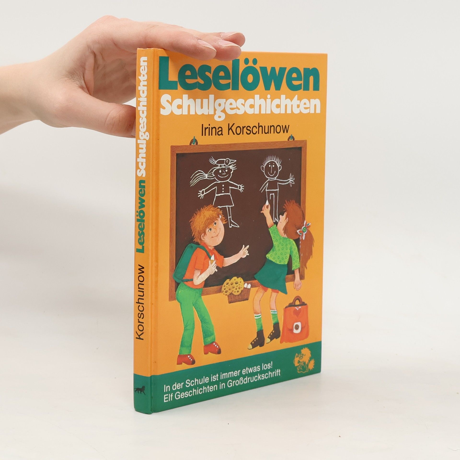 Irina Korschunow Leselöwen Schulgeschichten