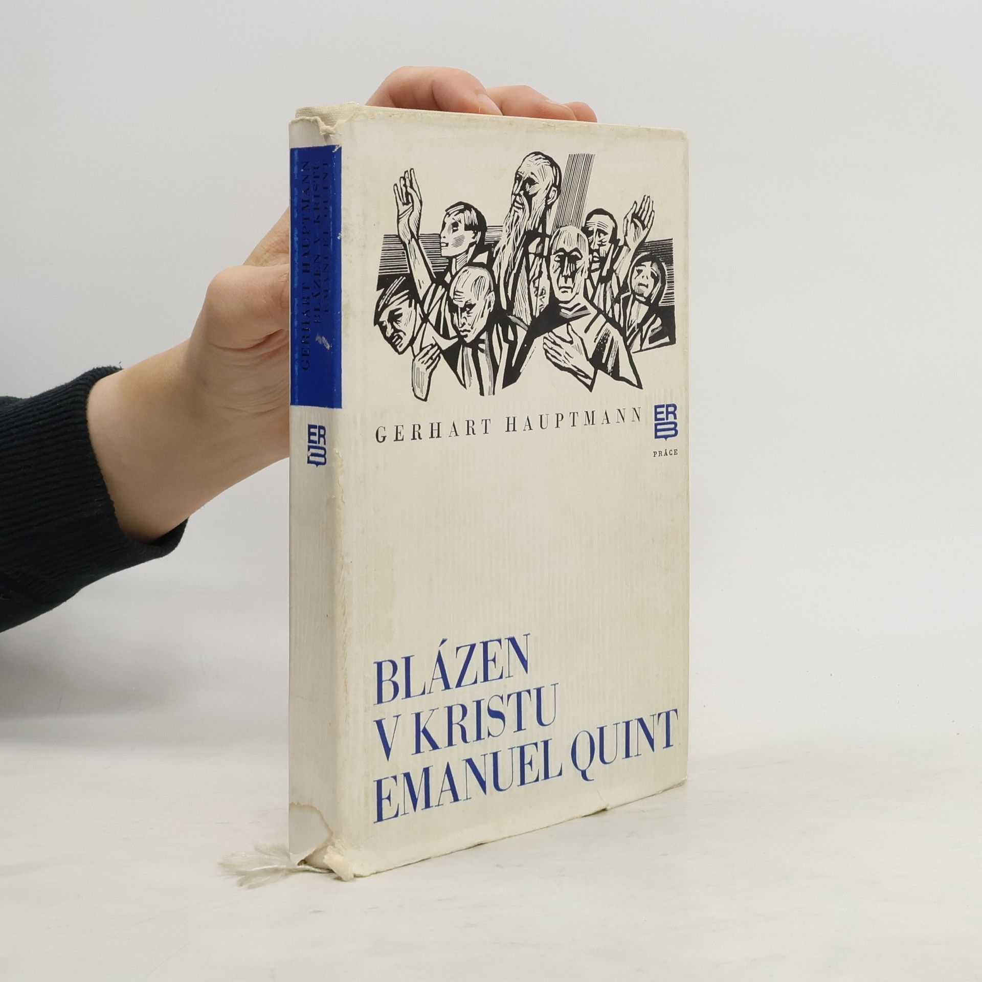 Gerhart Hauptmann Blázen v Kristu Emanuel Quint