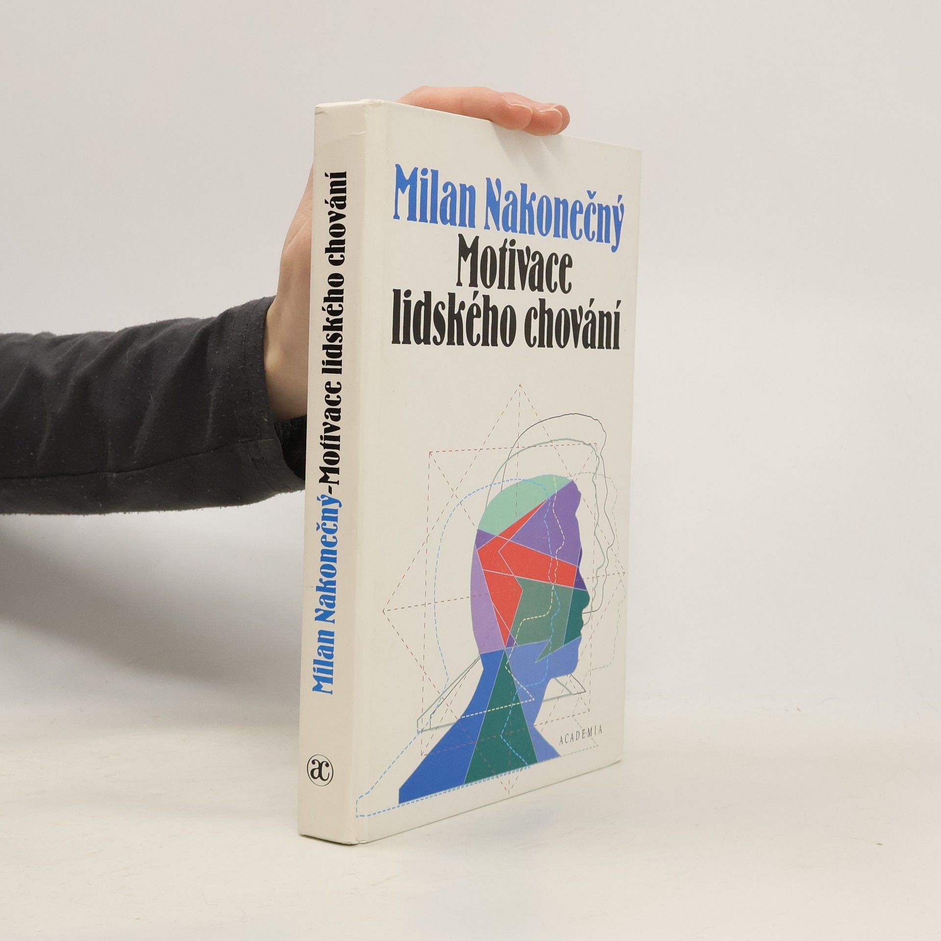 Milan Nakonečný Motivace lidského chování