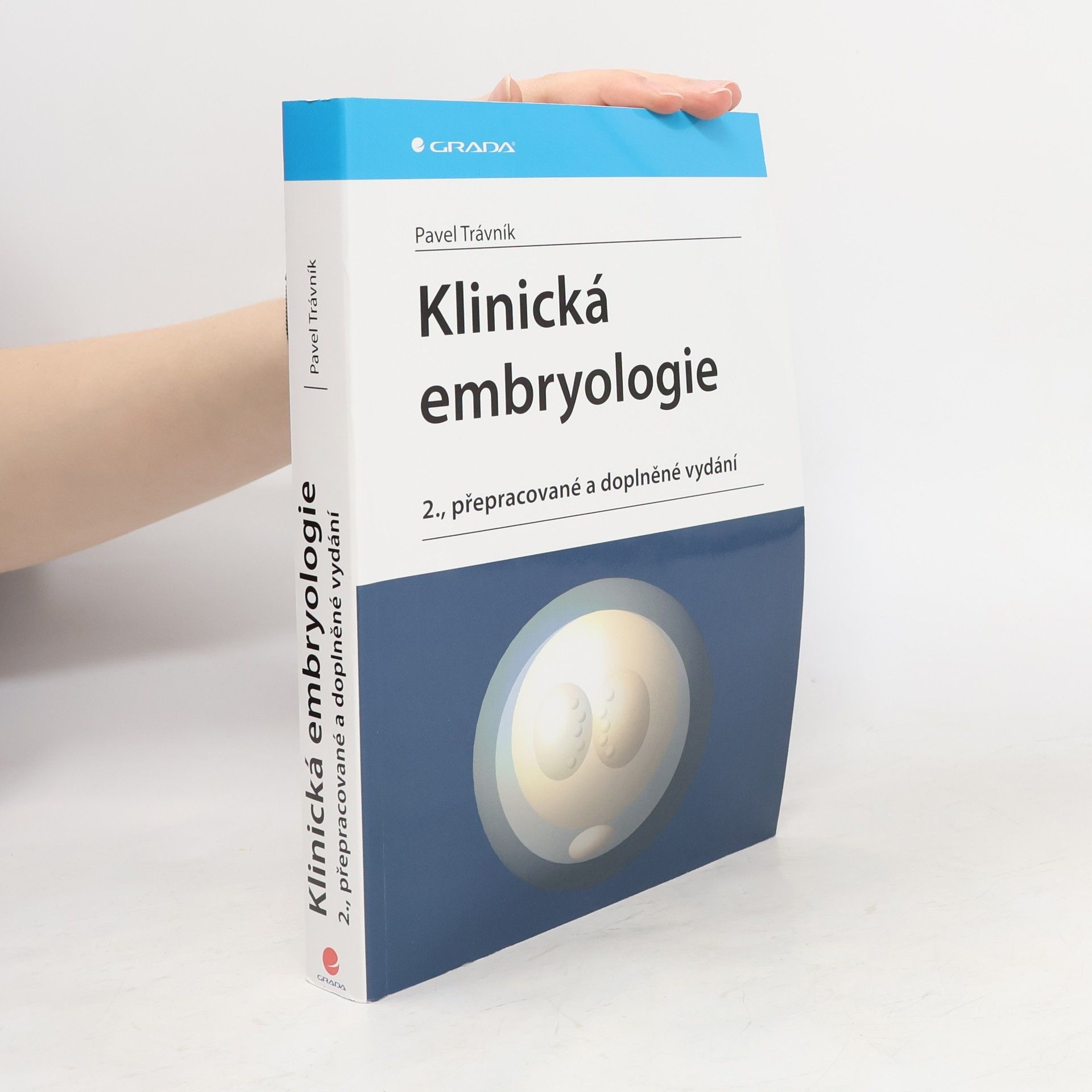 Pavel Trávník Klinická embryologie – 2., přepracované a doplněné vydání