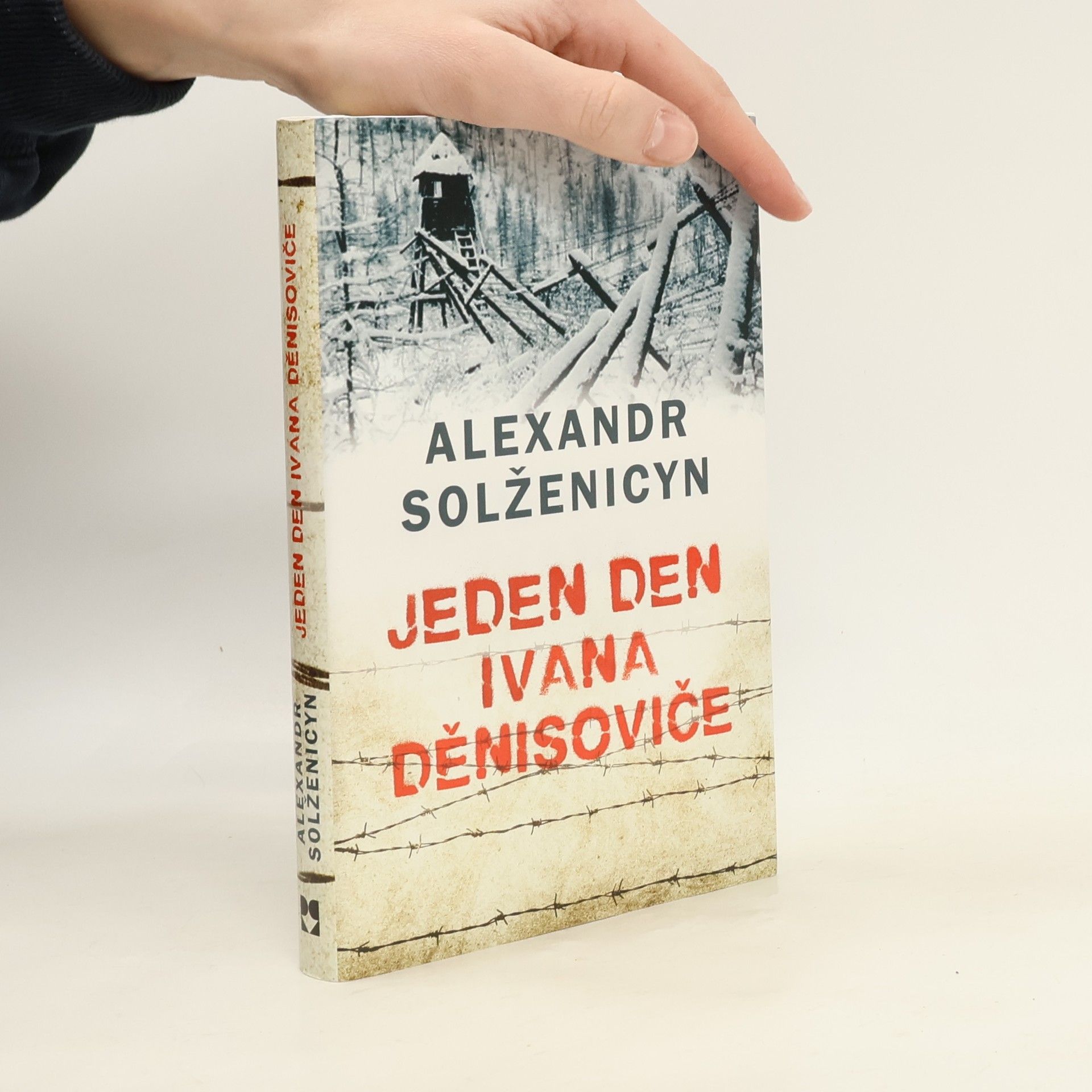 Aleksandr Solzhenitsyn Jeden den Ivana Děnisoviče