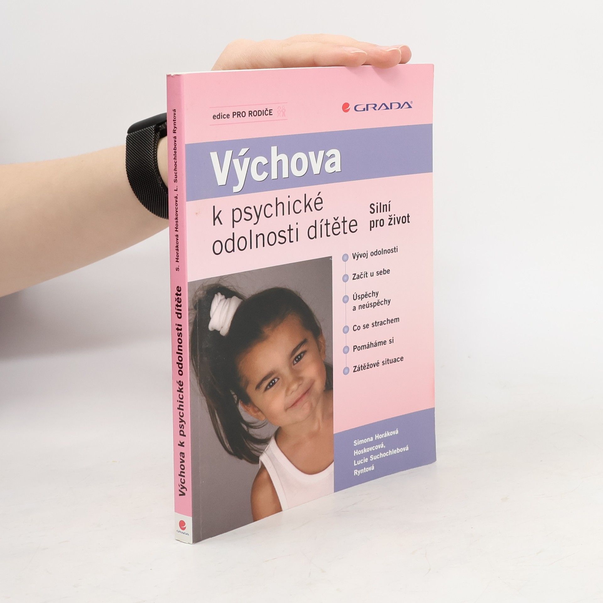 Výchova k psychické odolnosti dítěte: Silní pro život