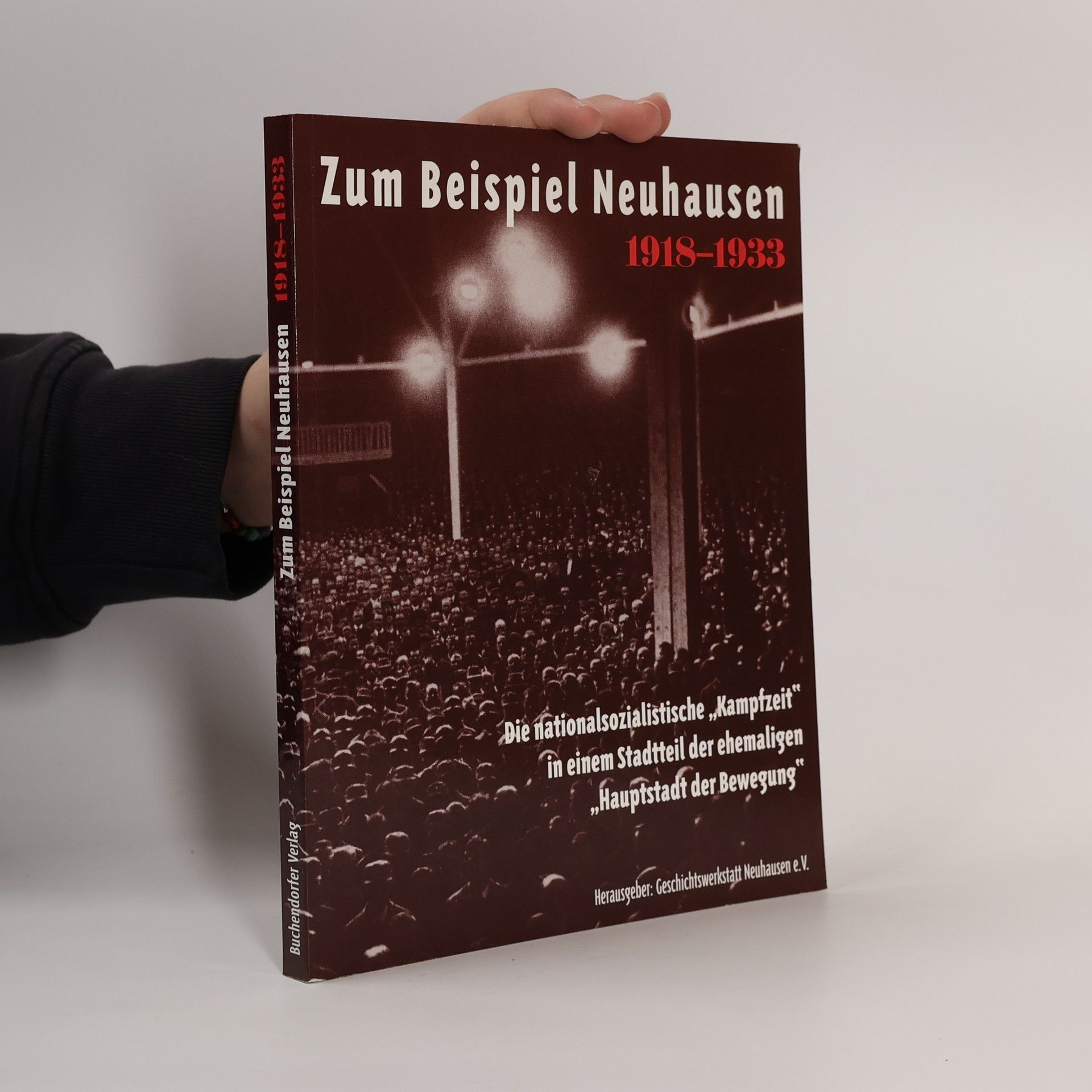 Zum Beispiel Neuhausen 1918-1933