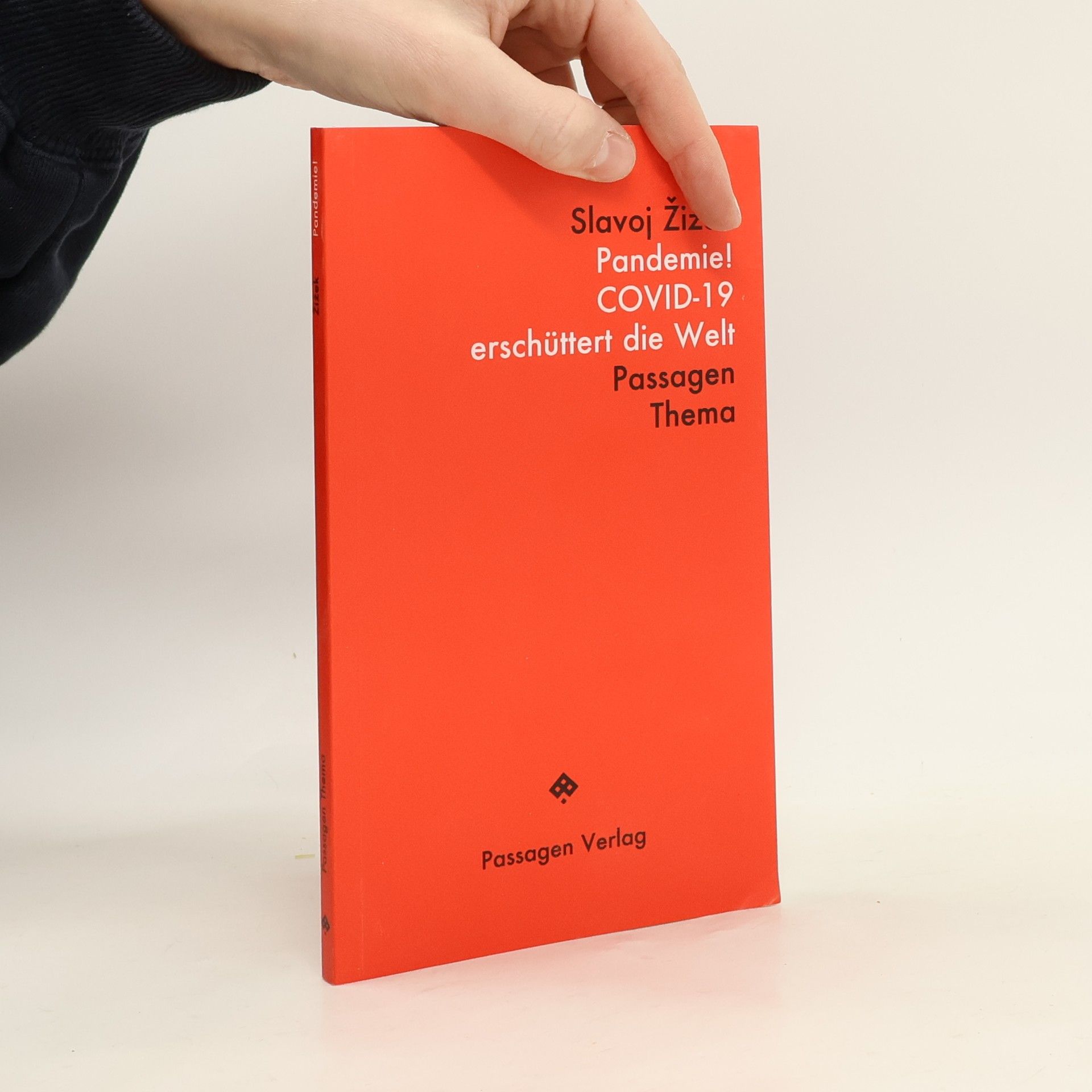 Slavoj Žižek Pandemie! COVID-19 erschüttert die Welt